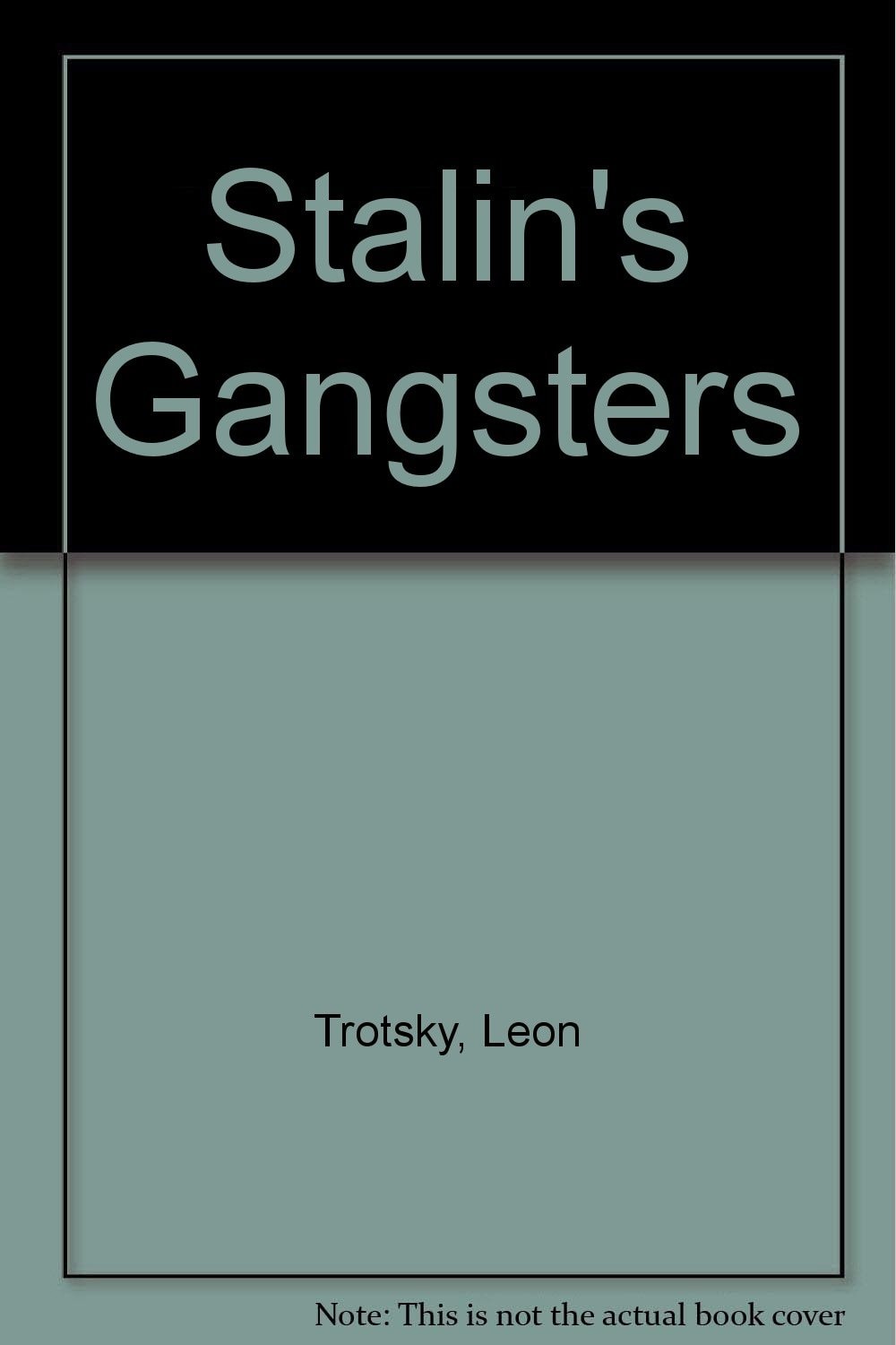 Stalin's Gangsters
