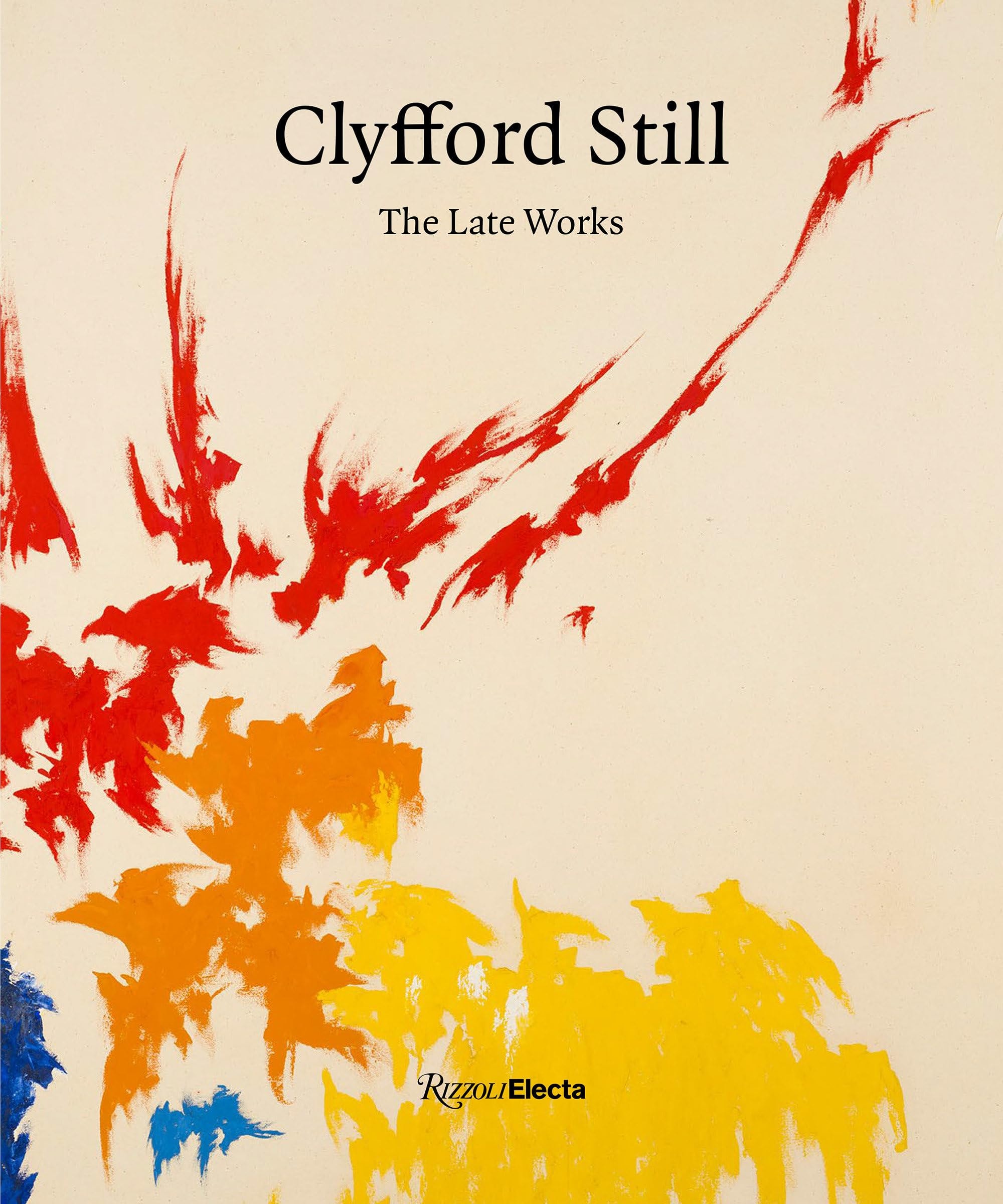 Clyfford Still The Late Works