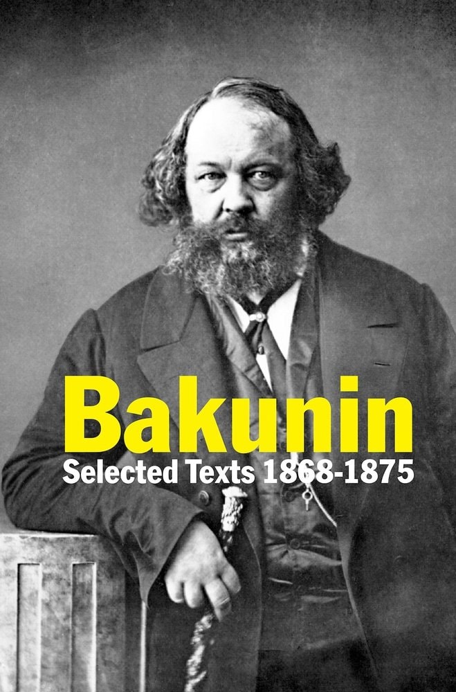 Bakunin Selected Texts 1868-1875