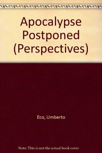 Apocalypse Postponed