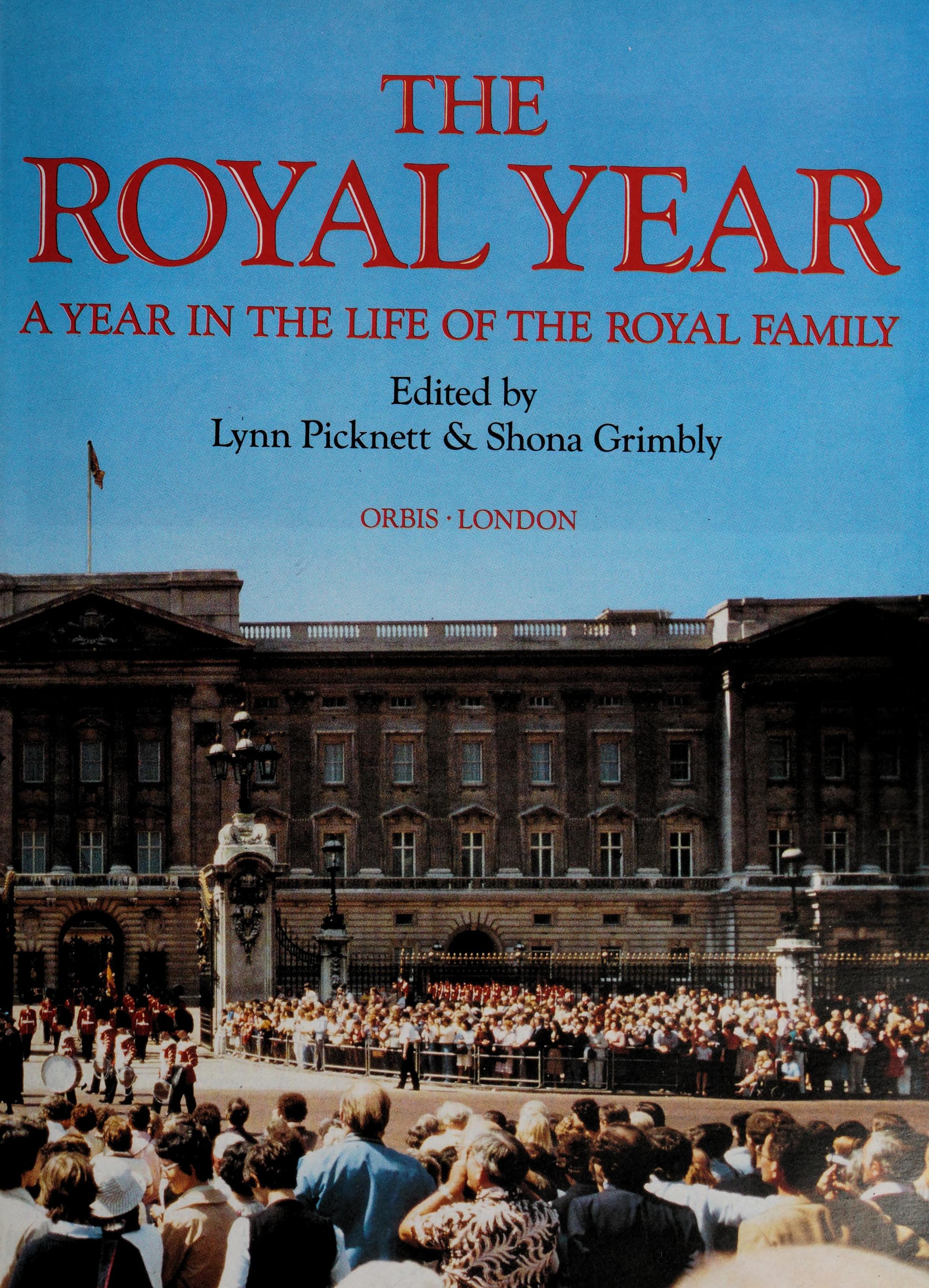 The Royal Year A Year in the Life of the Royal Family