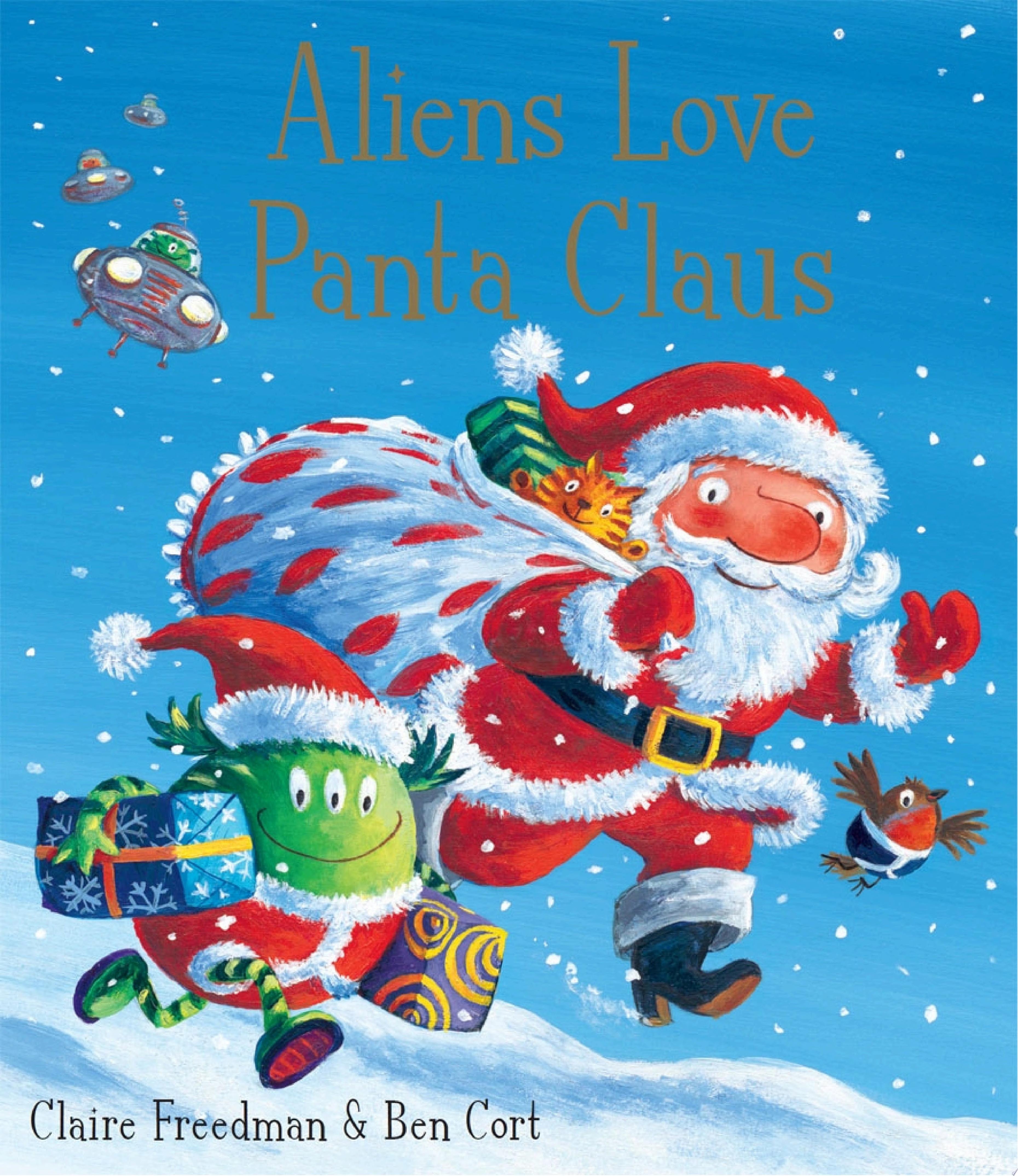 Aliens Love Panta Claus