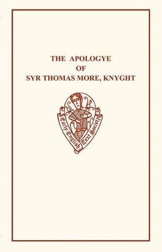 The Apologye of Syr Thomas More, Knyght
