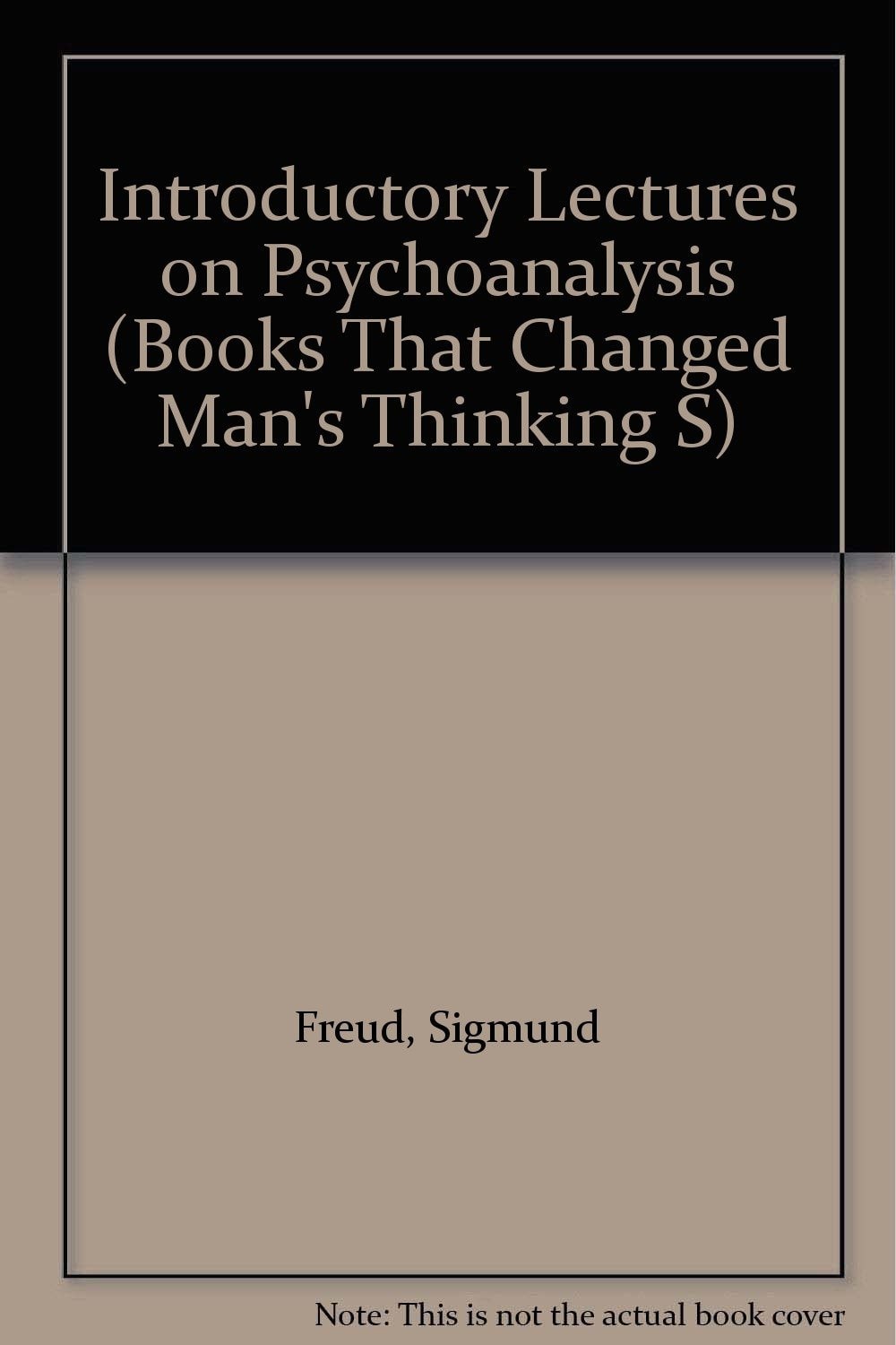 Introductory Lectures on Psychoanalysis