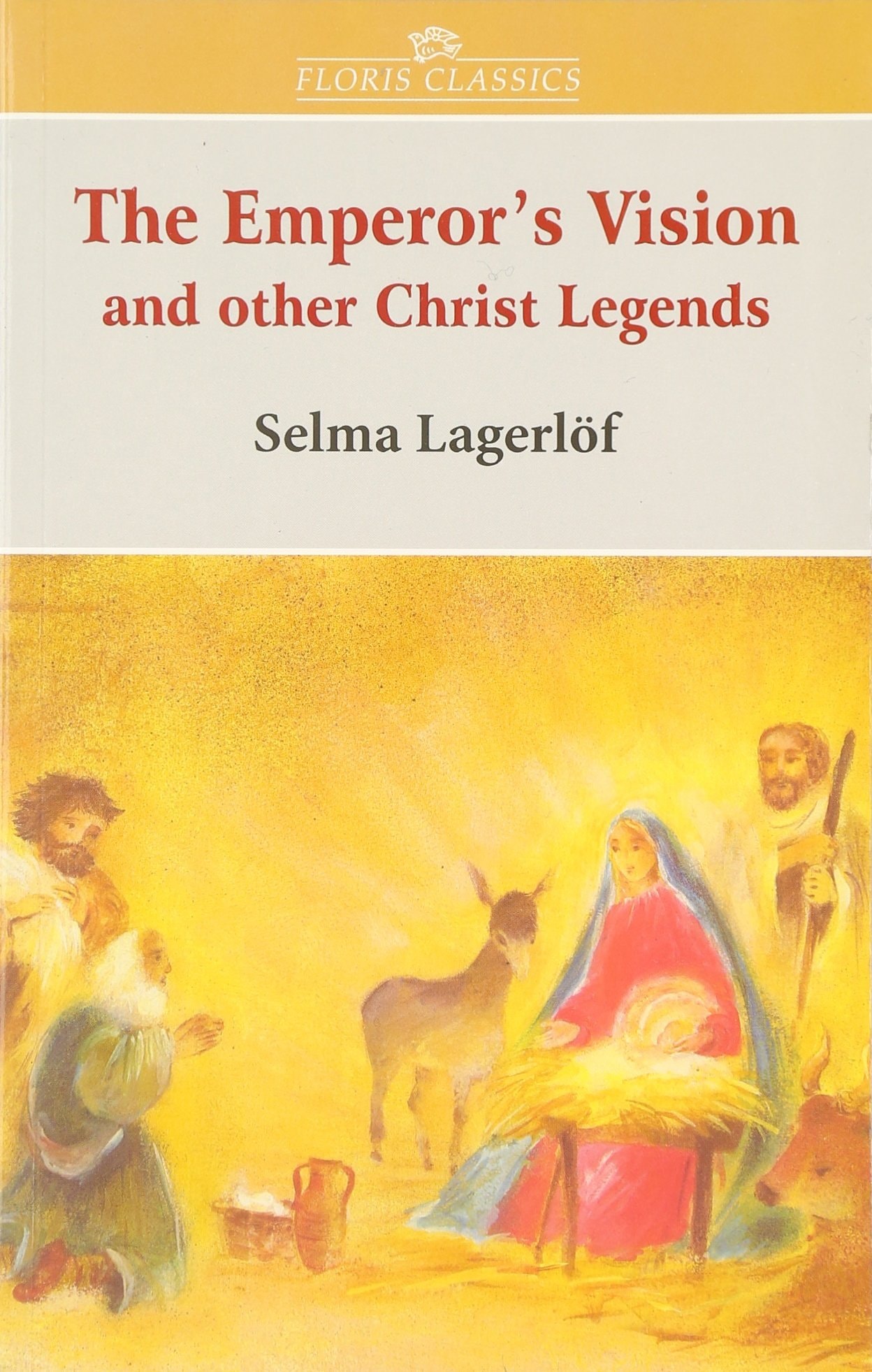The Emperor's Vision and Other Christ Legends