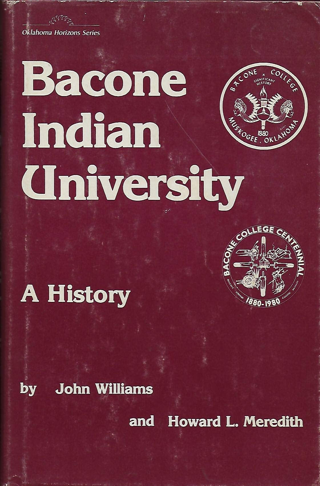 Bacone Indian University A History