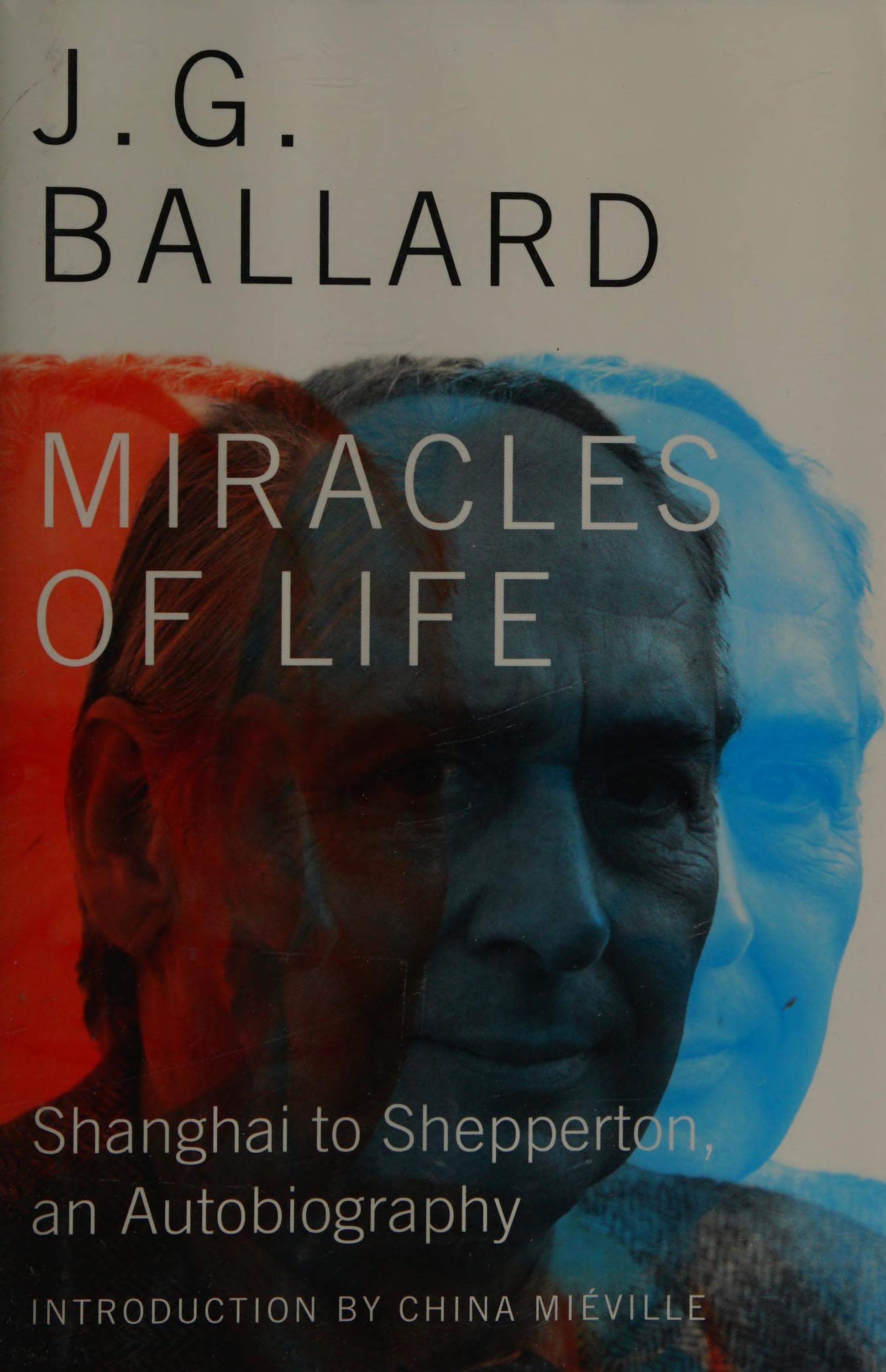 Miracles of Life Shanghai to Shepperton : an Autobiography