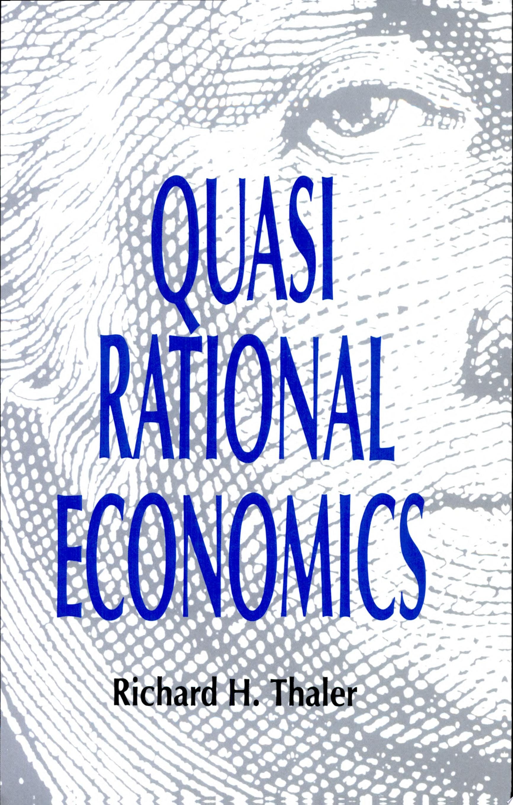 Quasi Rational Economics