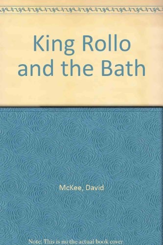 King Rollo and the Bath