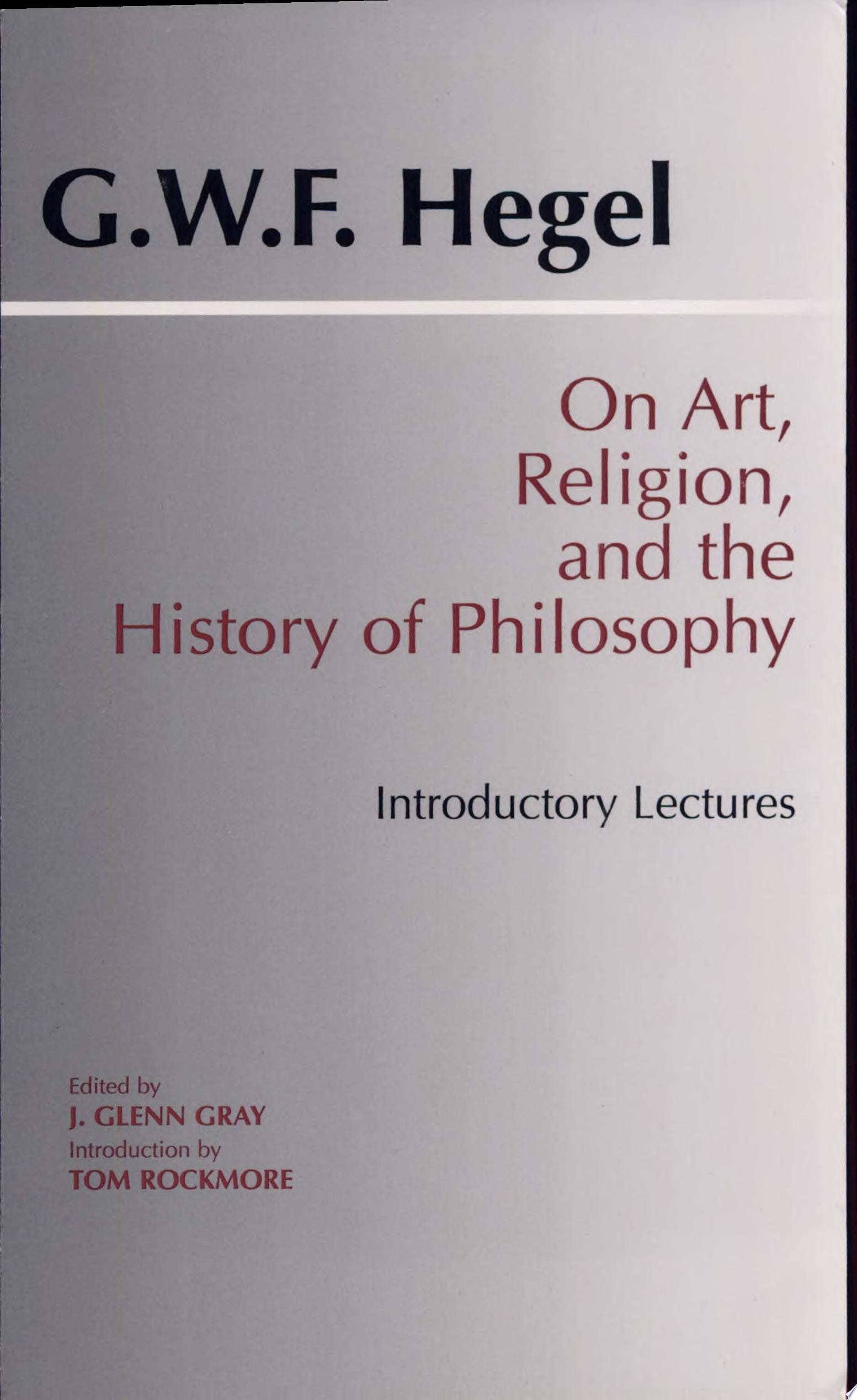 On Art, Religion, and the History of Philosophy Introductory Lectures