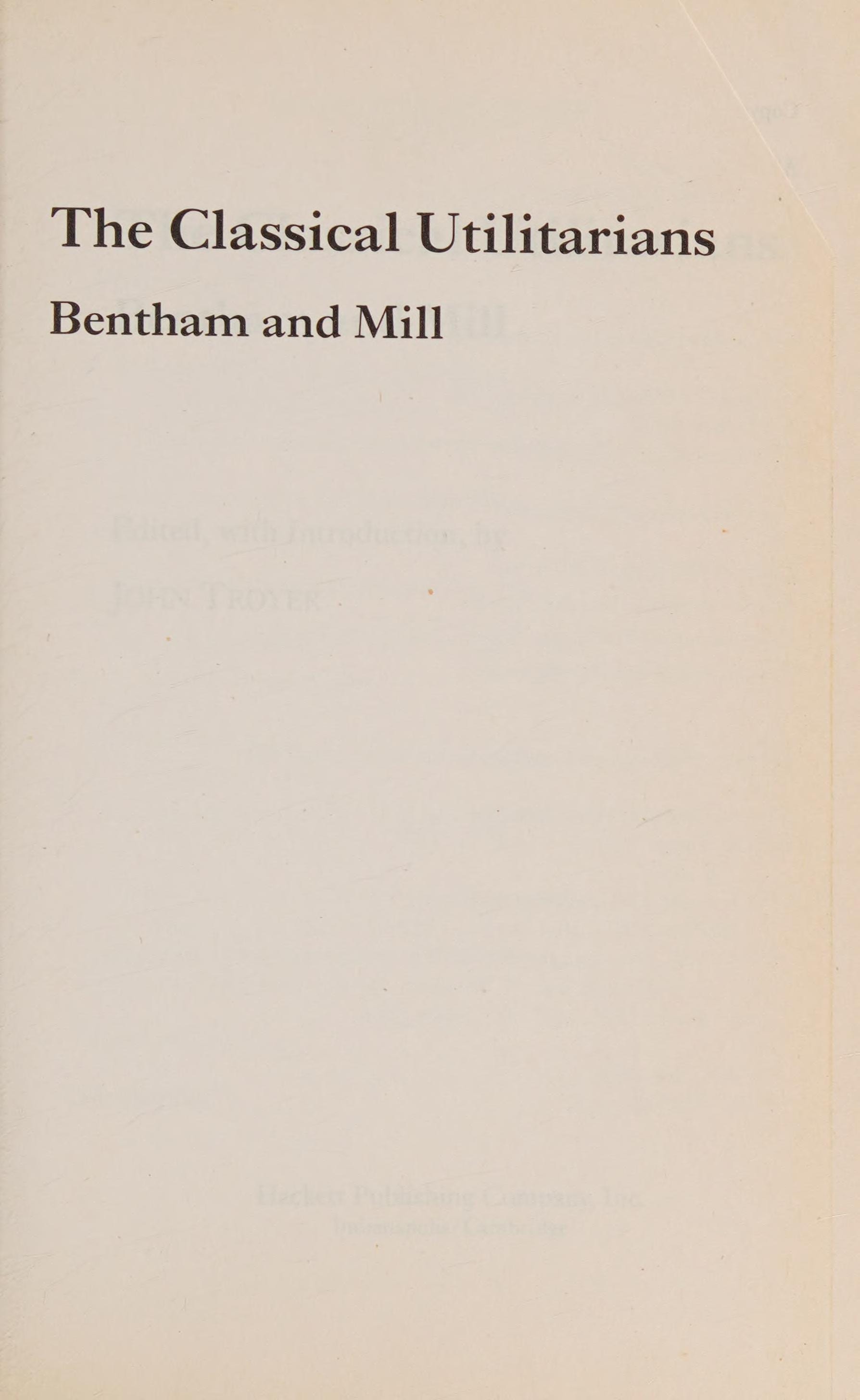 The Classical Utilitarians Bentham and Mill