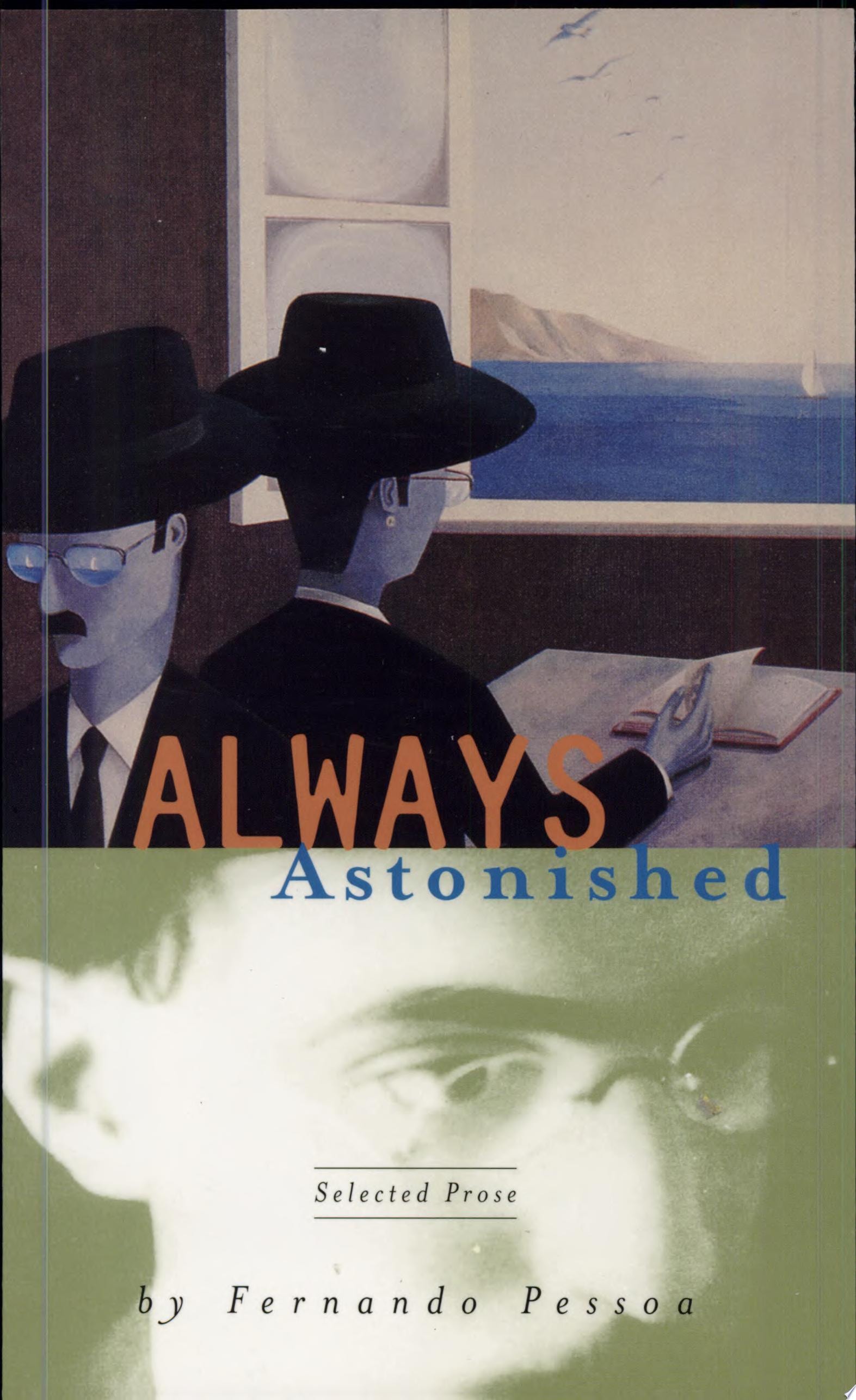 Always Astonished Selected Prose