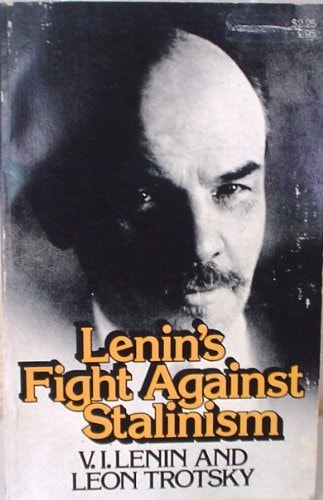Lenin's Fight Against Stalinism