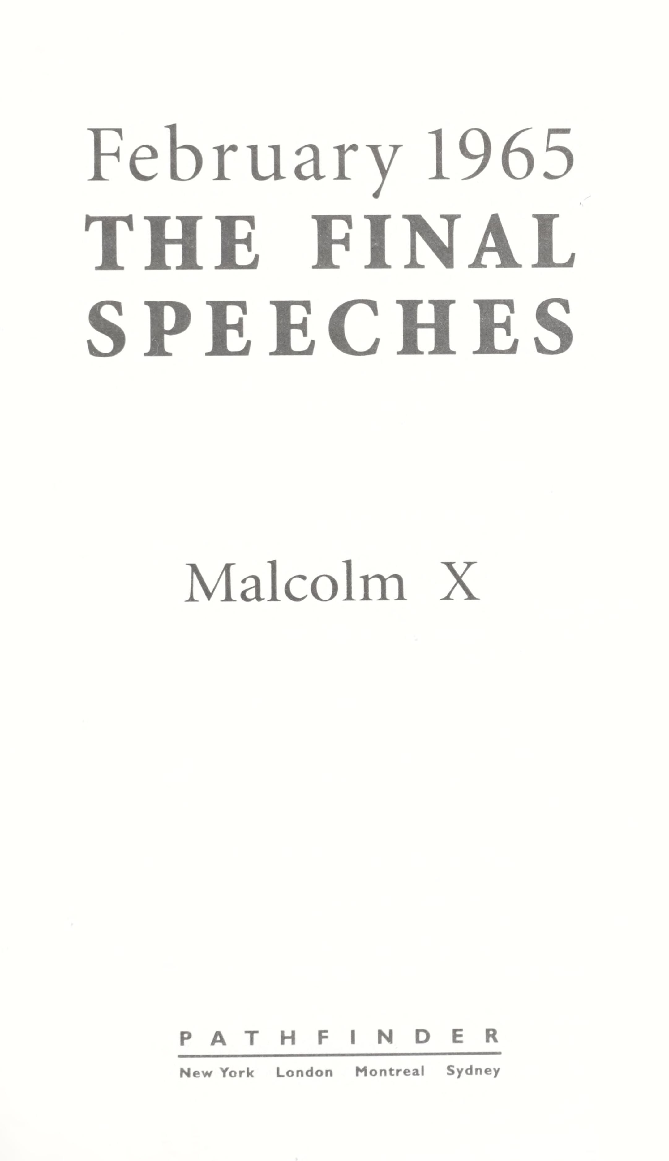February 1965 The Final Speeches