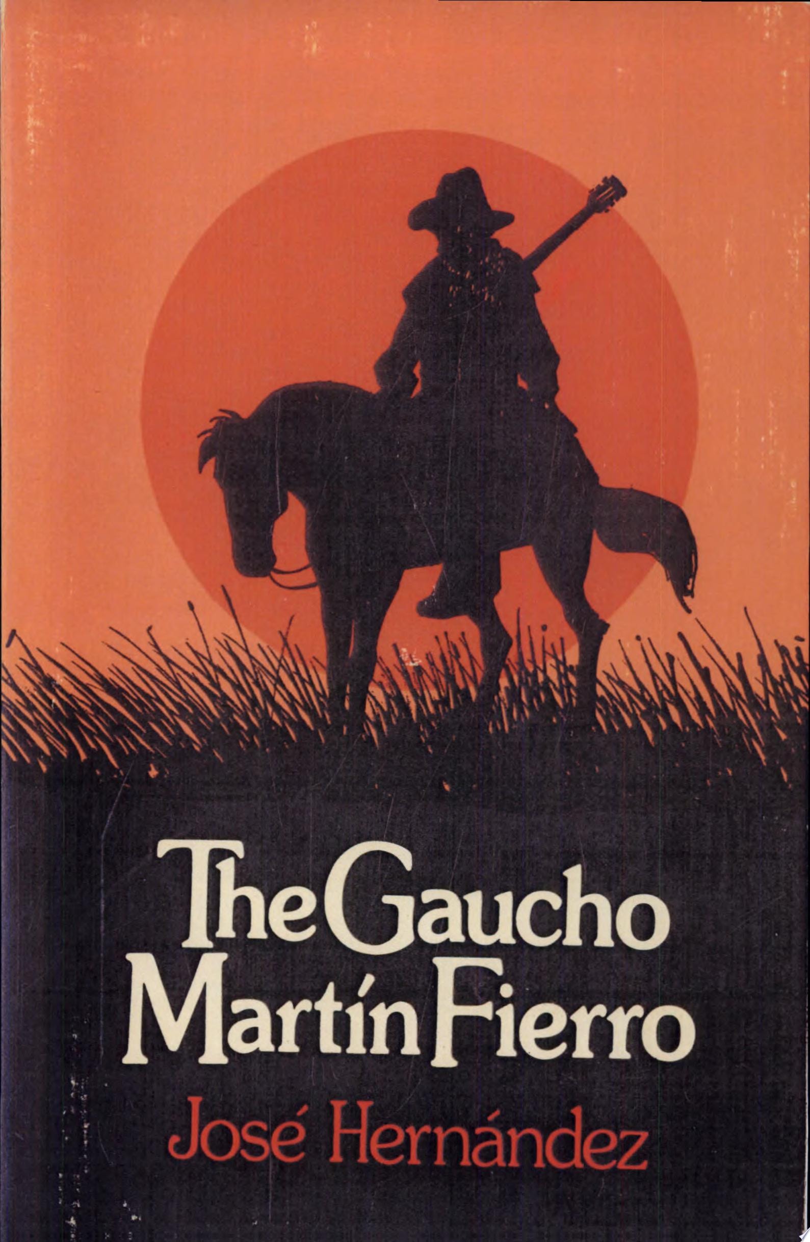The Gaucho Martín Fierro