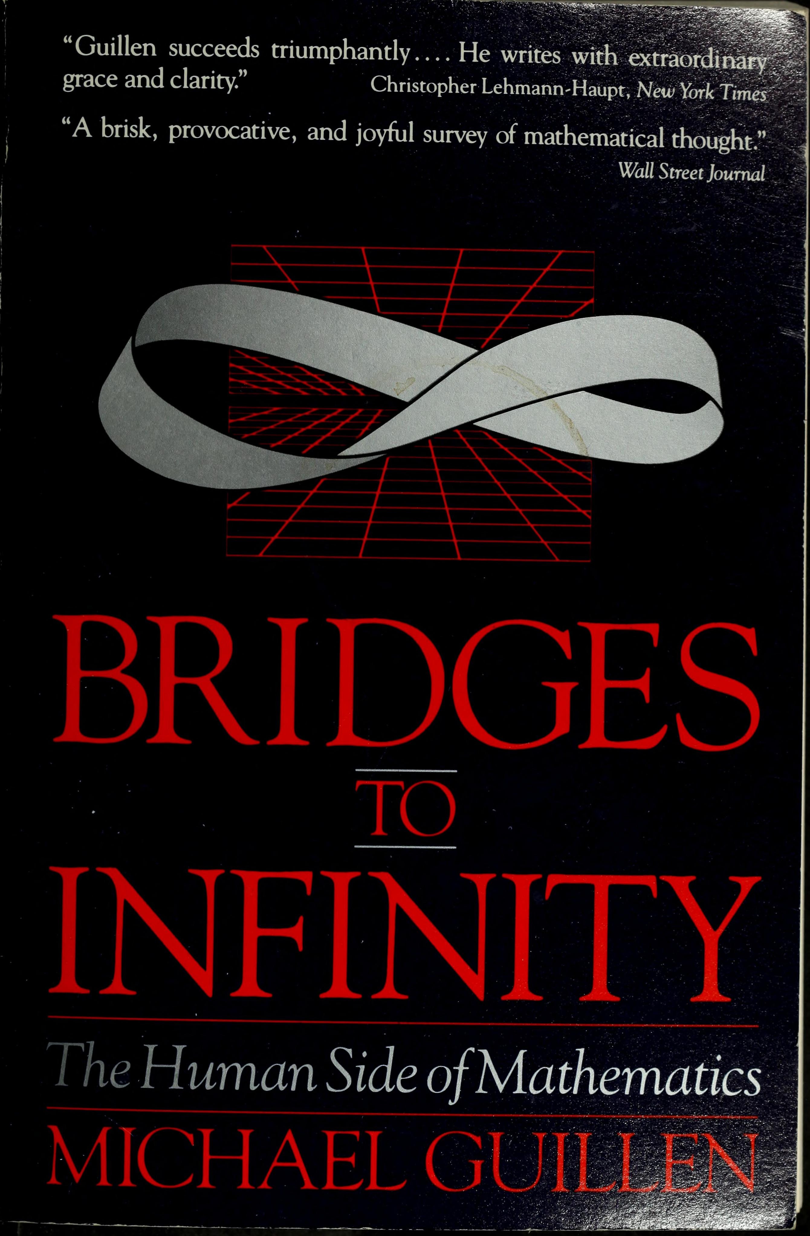 Bridges to Infinity The Human Side of Mathematics