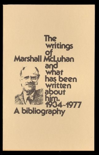 The Writings of Marshall McLuhan Listed in Chronological Order from 1934 to 1975
