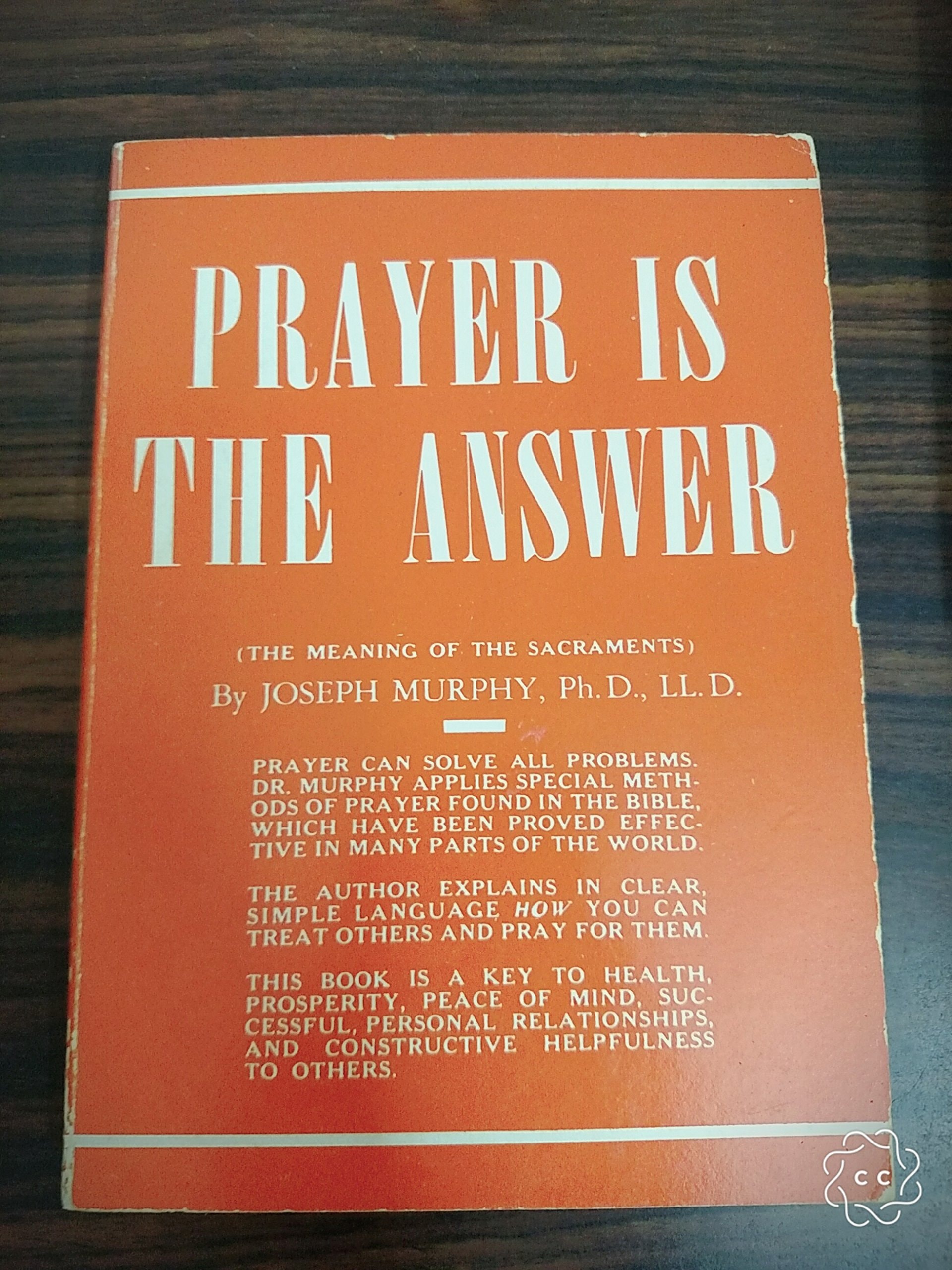 Prayer Is the Answer: The Meaning of the Sacraments