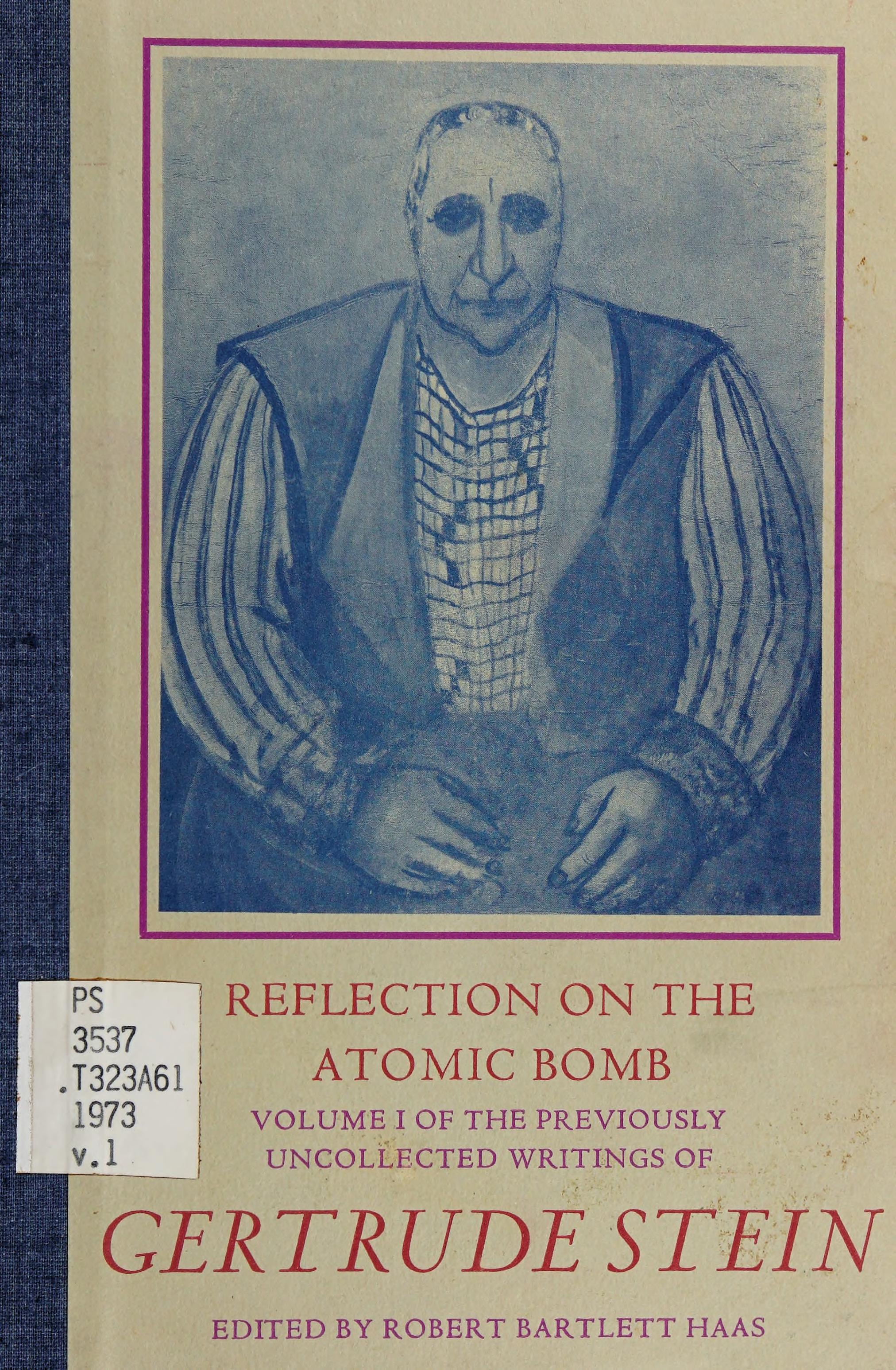 The Previously Uncollected Writings of Gertrude Stein