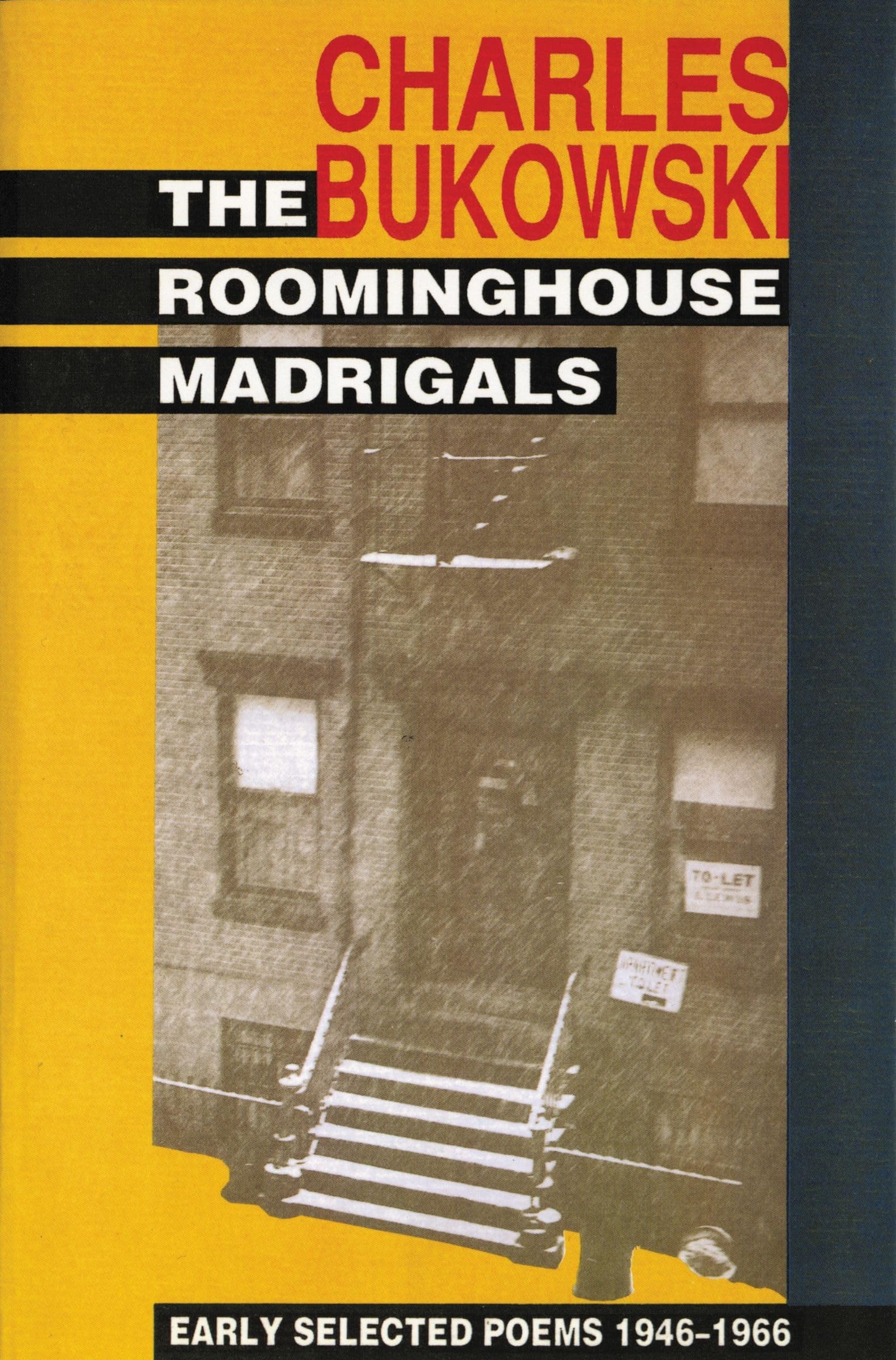 The Roominghouse Madrigals Early Selected Poems, 1946-1966