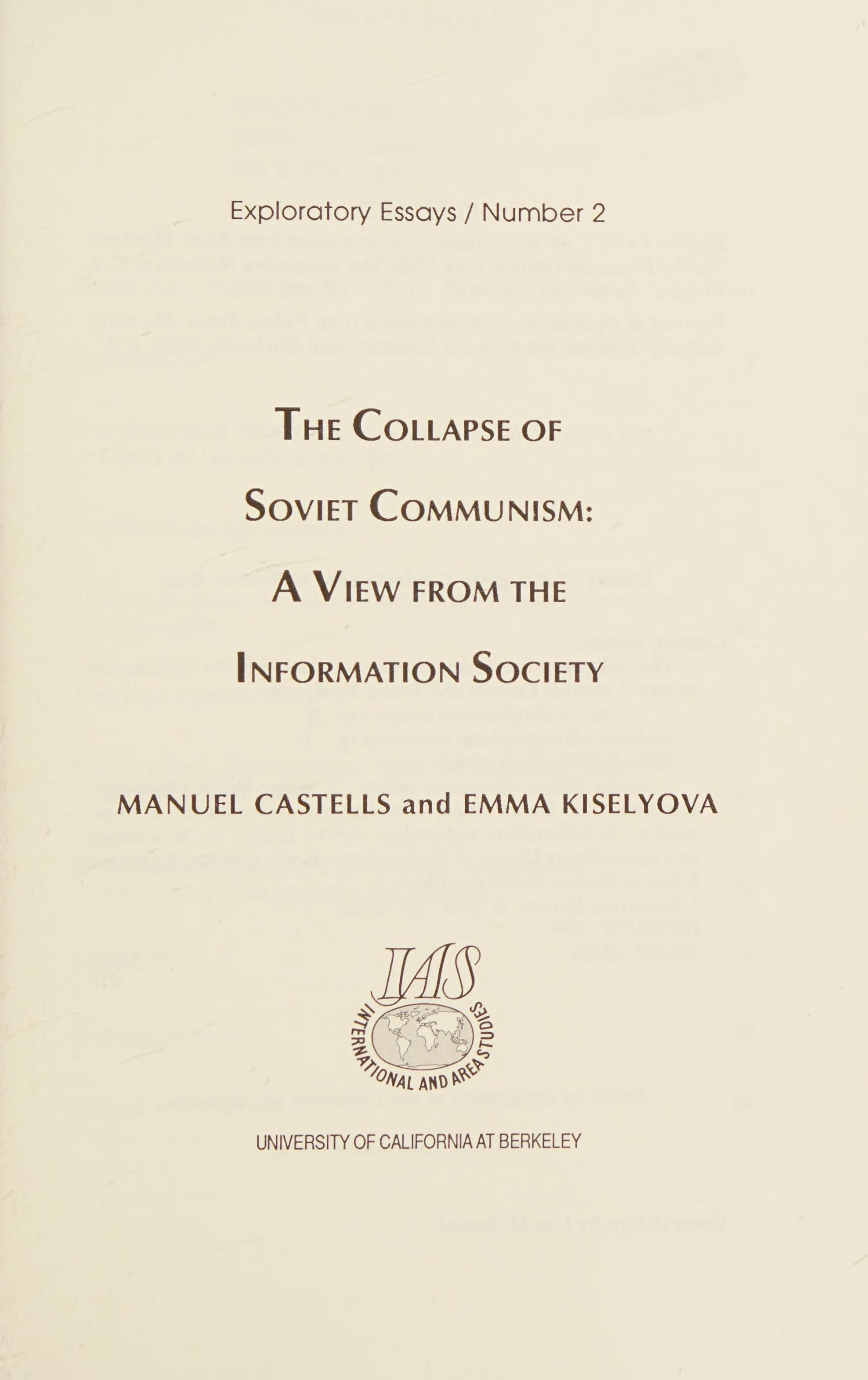 The Collapse of Soviet Communism: A View from the Information Society (Exploratory Essays)