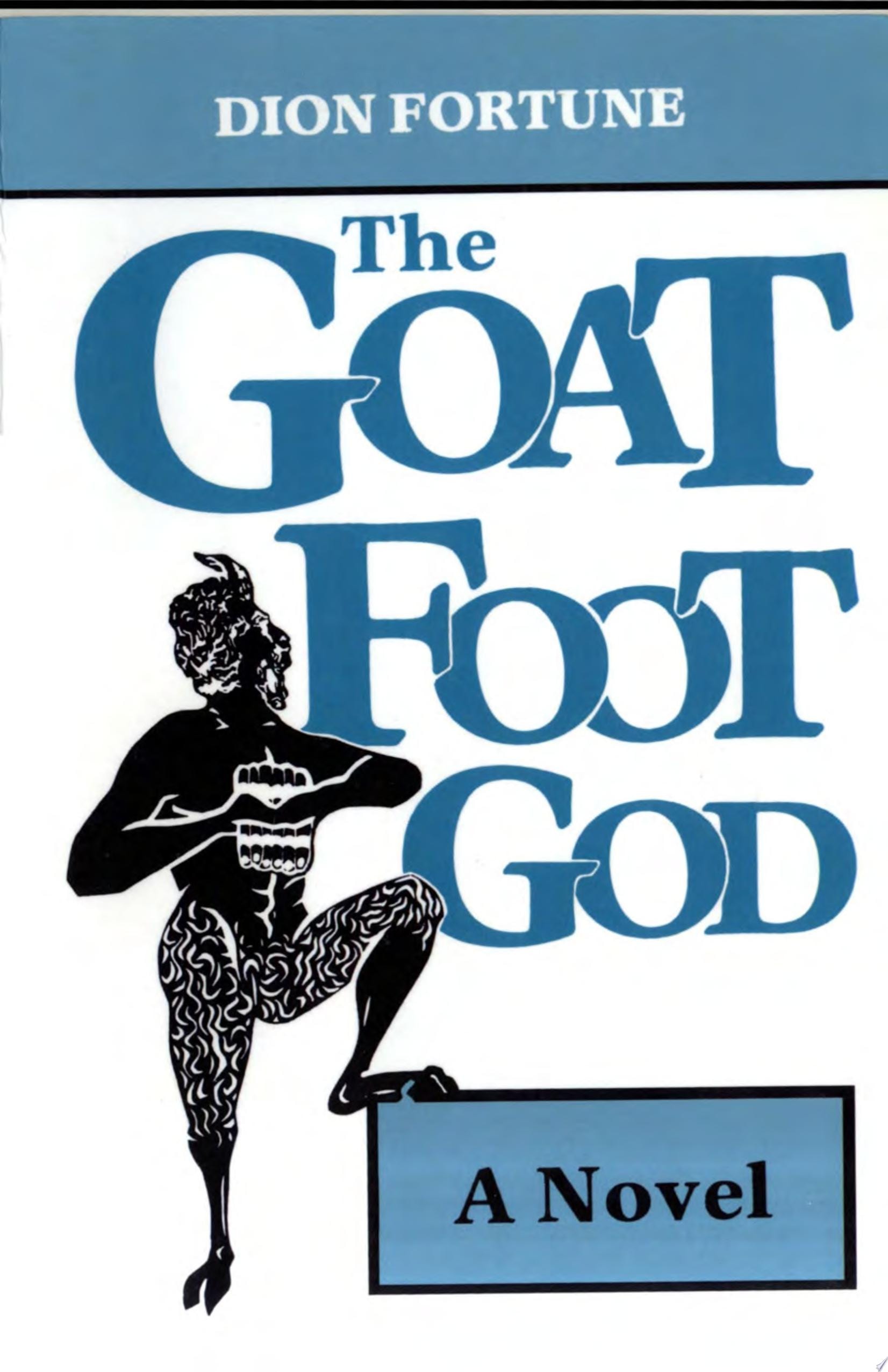 Goat-Foot God A Novel