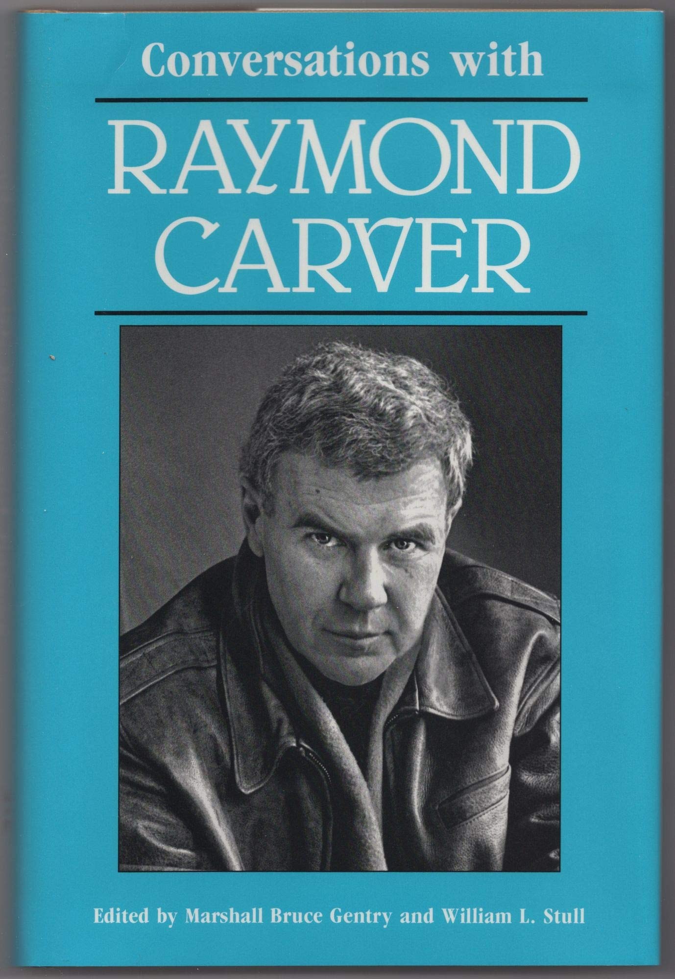 Conversations with Raymond Carver