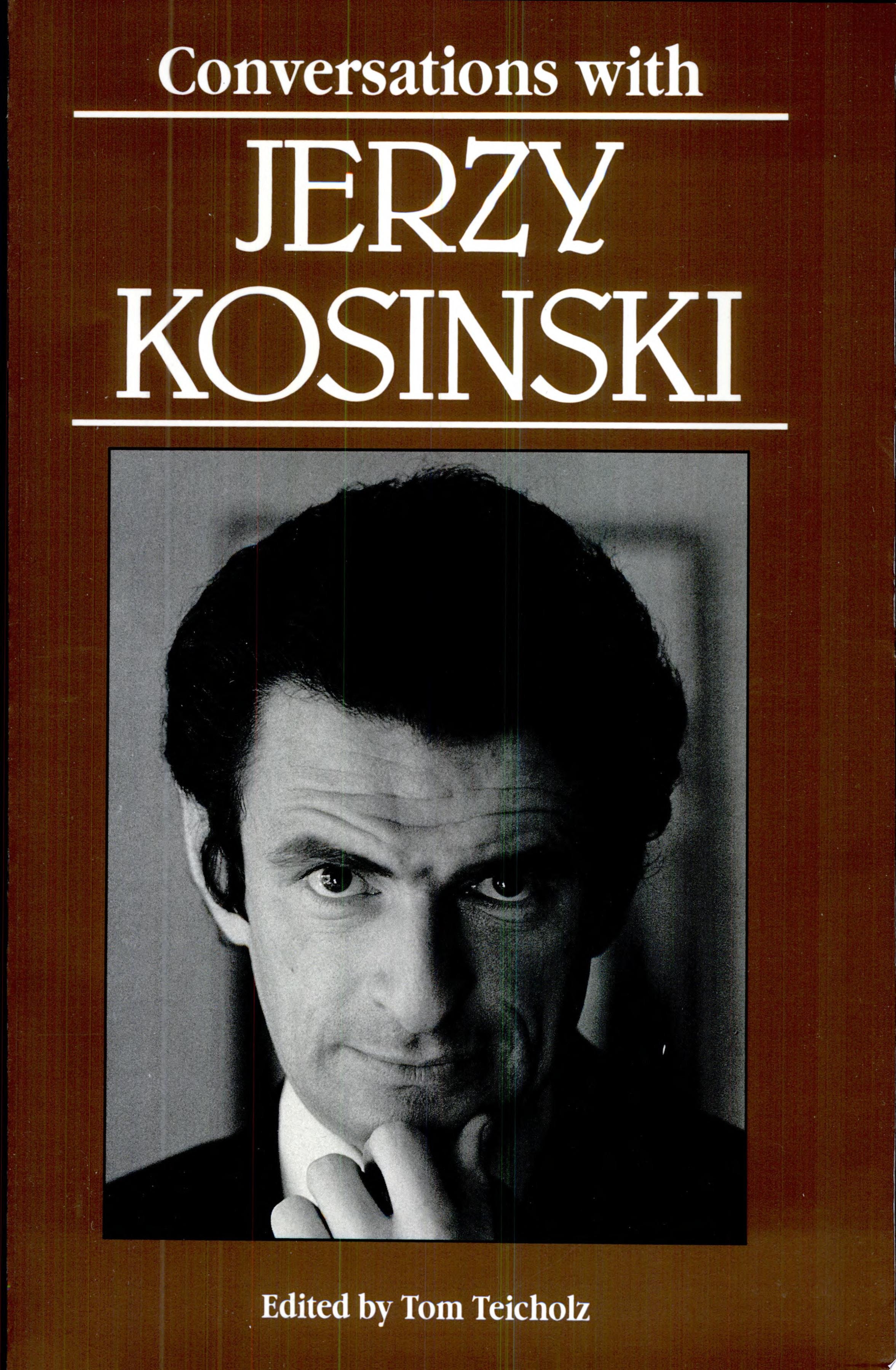 Conversations with Jerzy Kosinski