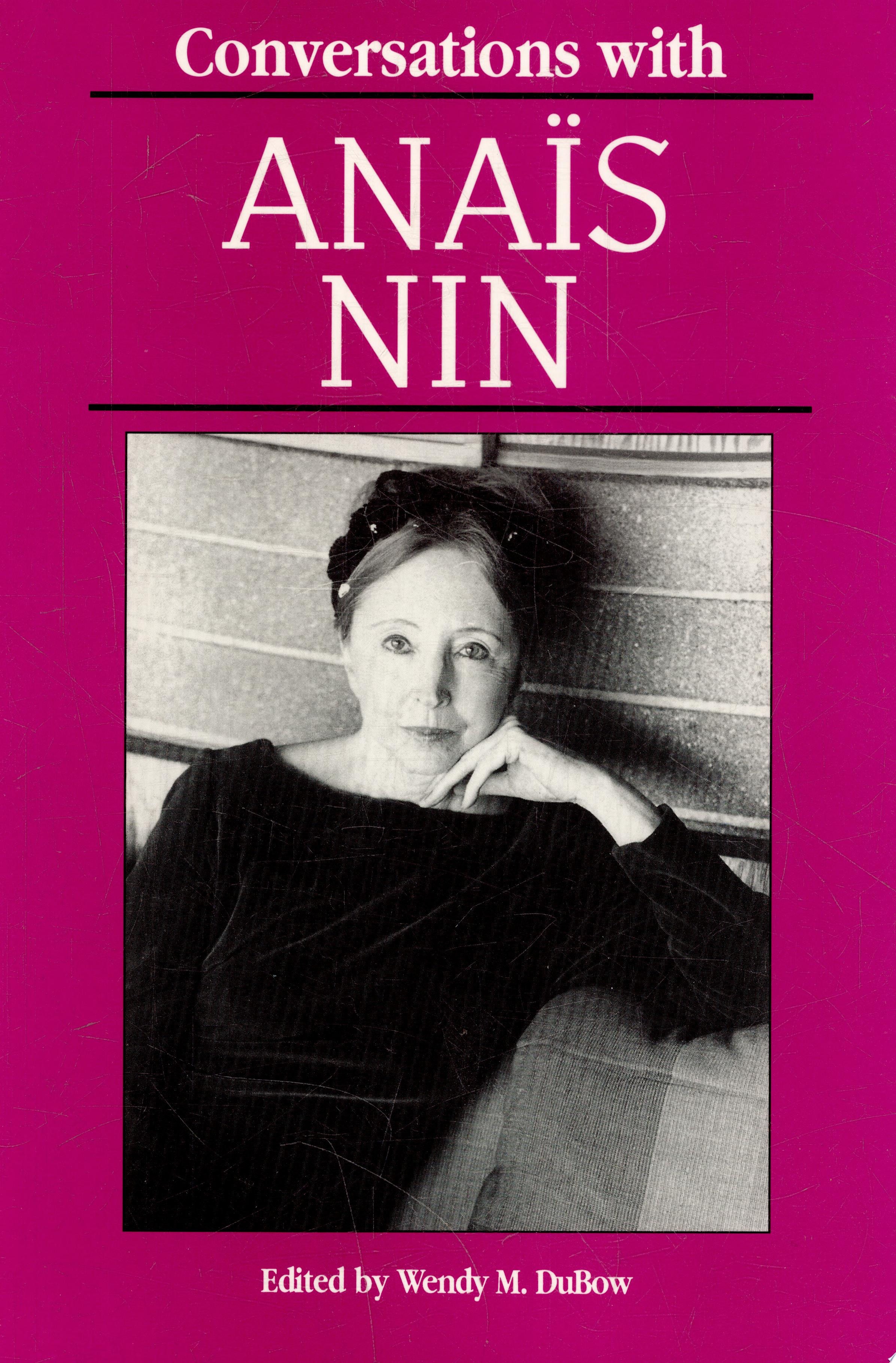 Conversations with Anaïs Nin
