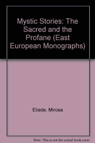 Mystic Stories The Sacred and the Profane