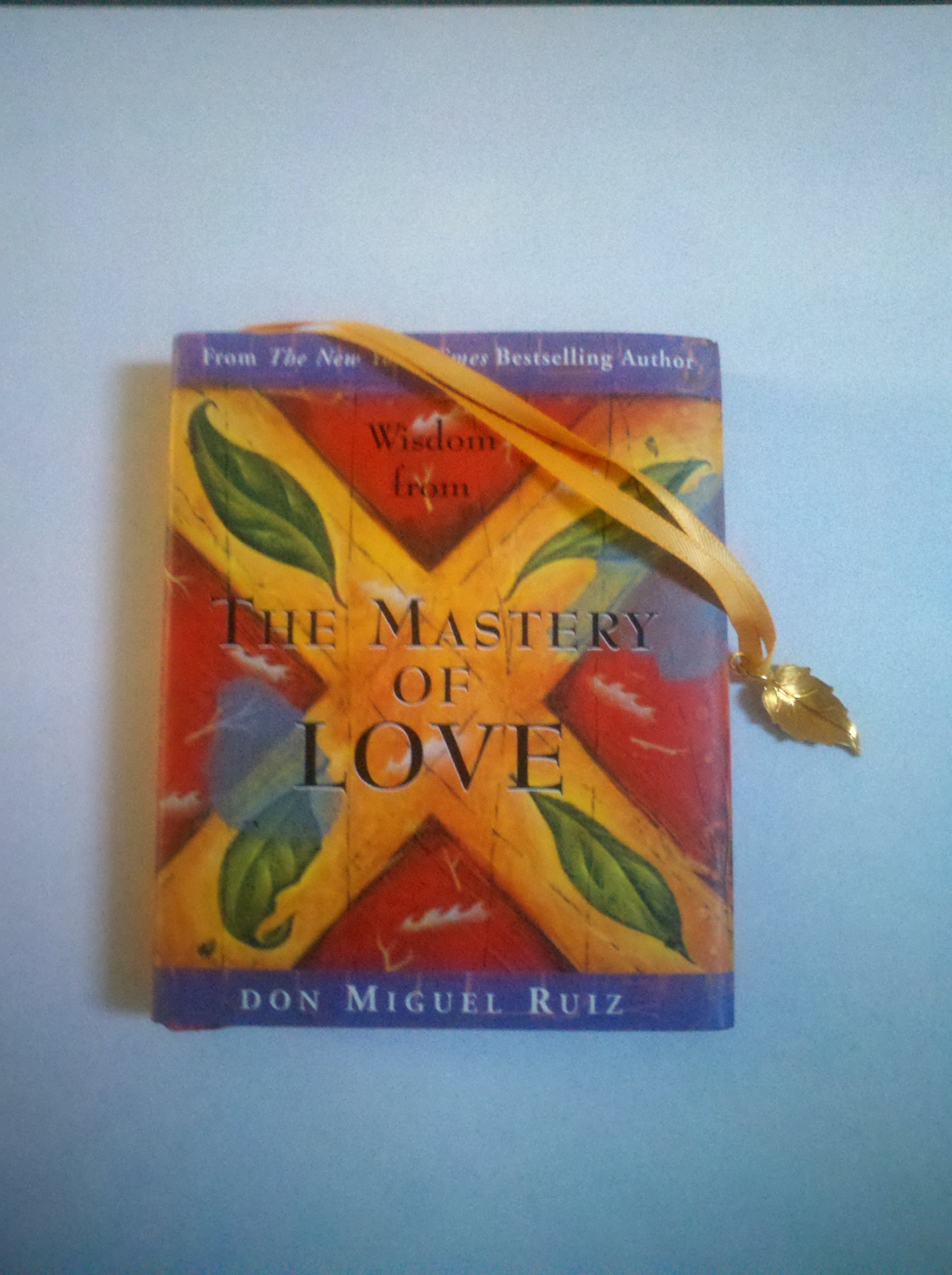 Wisdom from the Mastery of Love