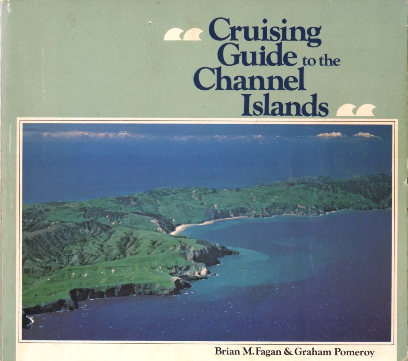 Cruising Guide to the Channel Islands
