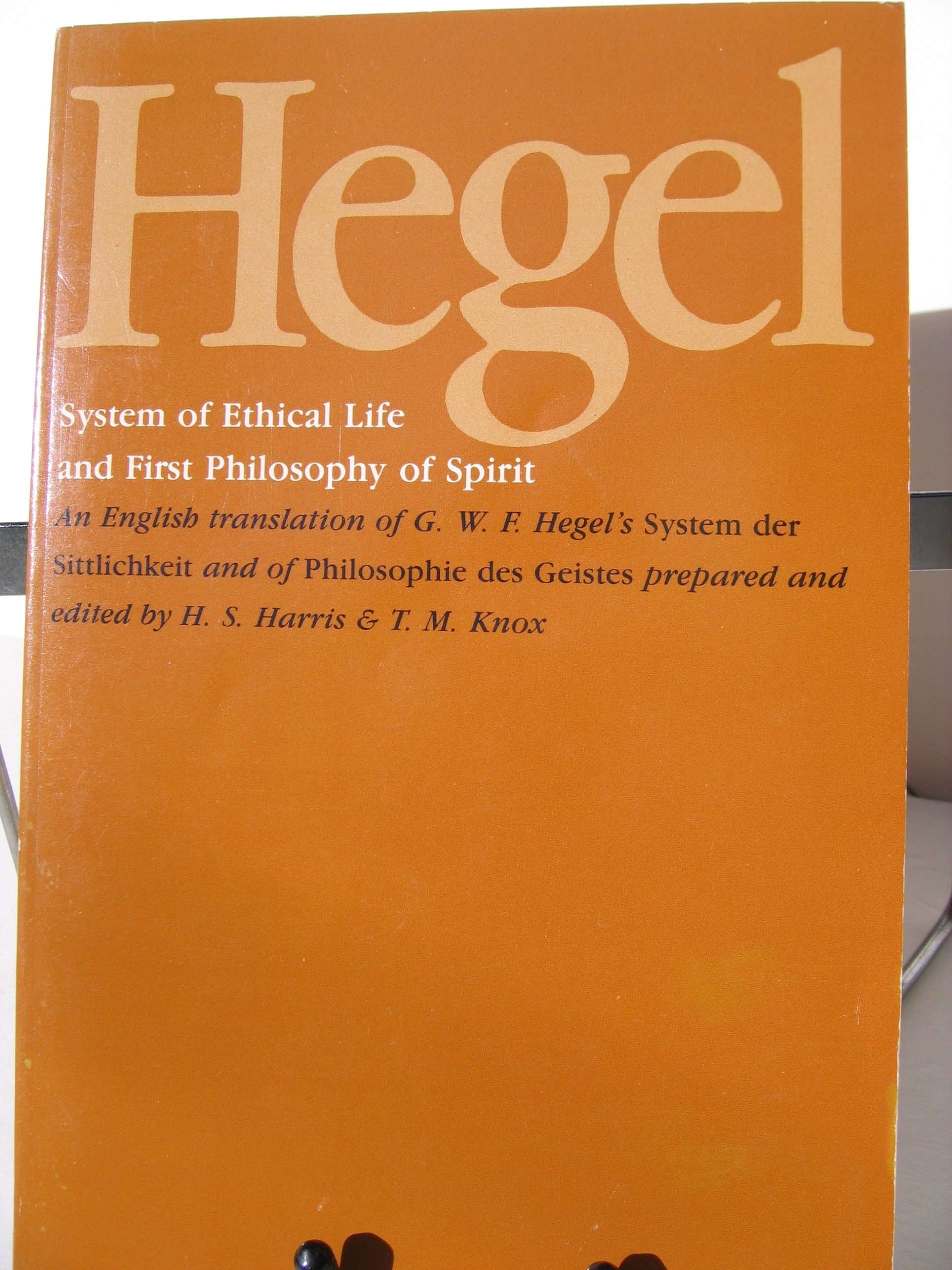 Hegel's System of Ethical Life and First Philosophy of Spirit