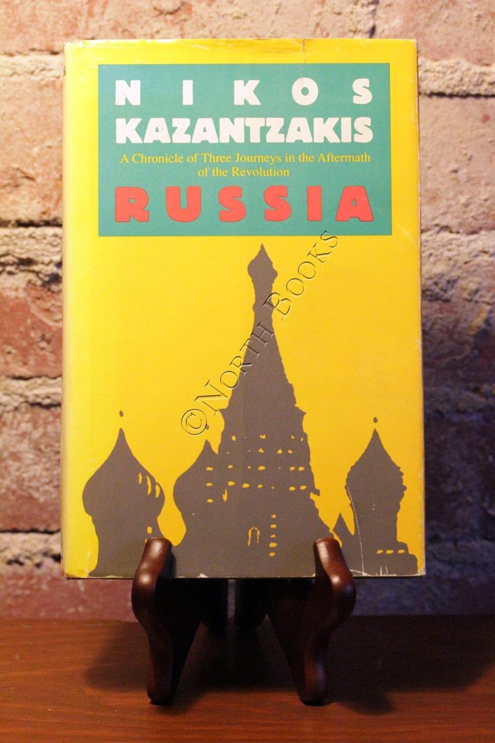 Russia: A Chronicle of Three Journeys in the Aftermath of the Revolution