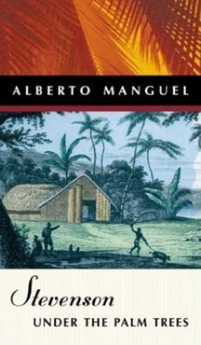 Stevenson Under the Palm Trees A Novella