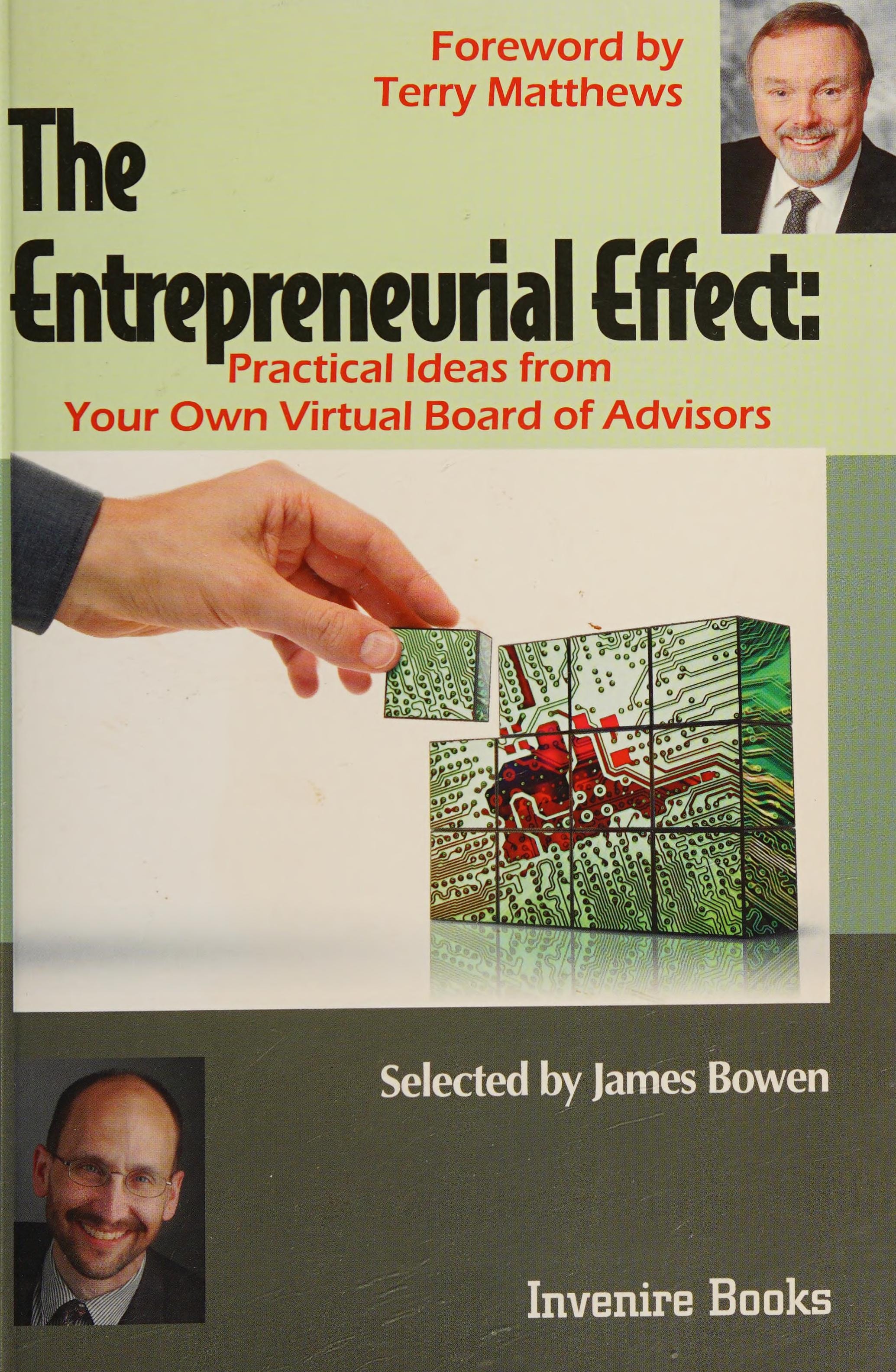 The Entrepreneurial Effect Practical Advice from Your Own Virtual Board of Advisors