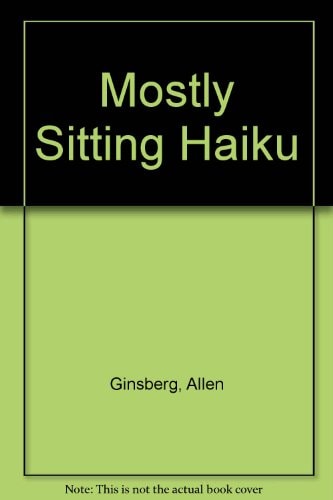 Mostly Sitting Haiku