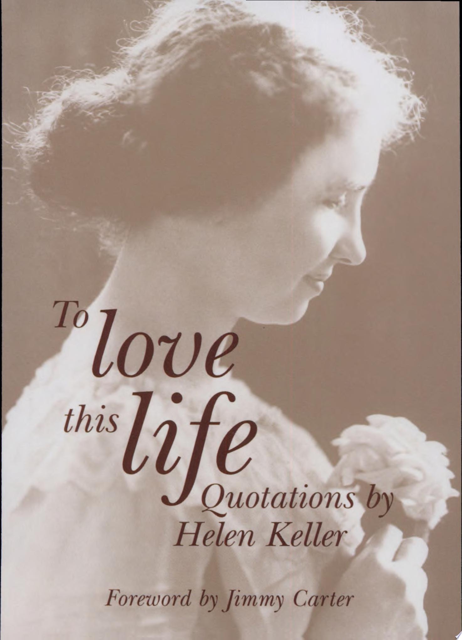 To Love this Life Quotations