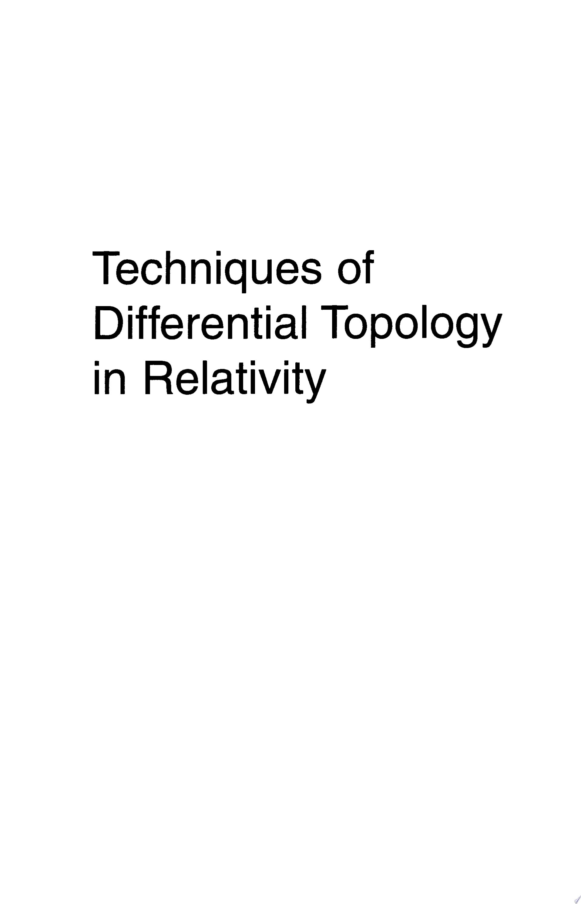 Techniques of Differential Topology in Relativity