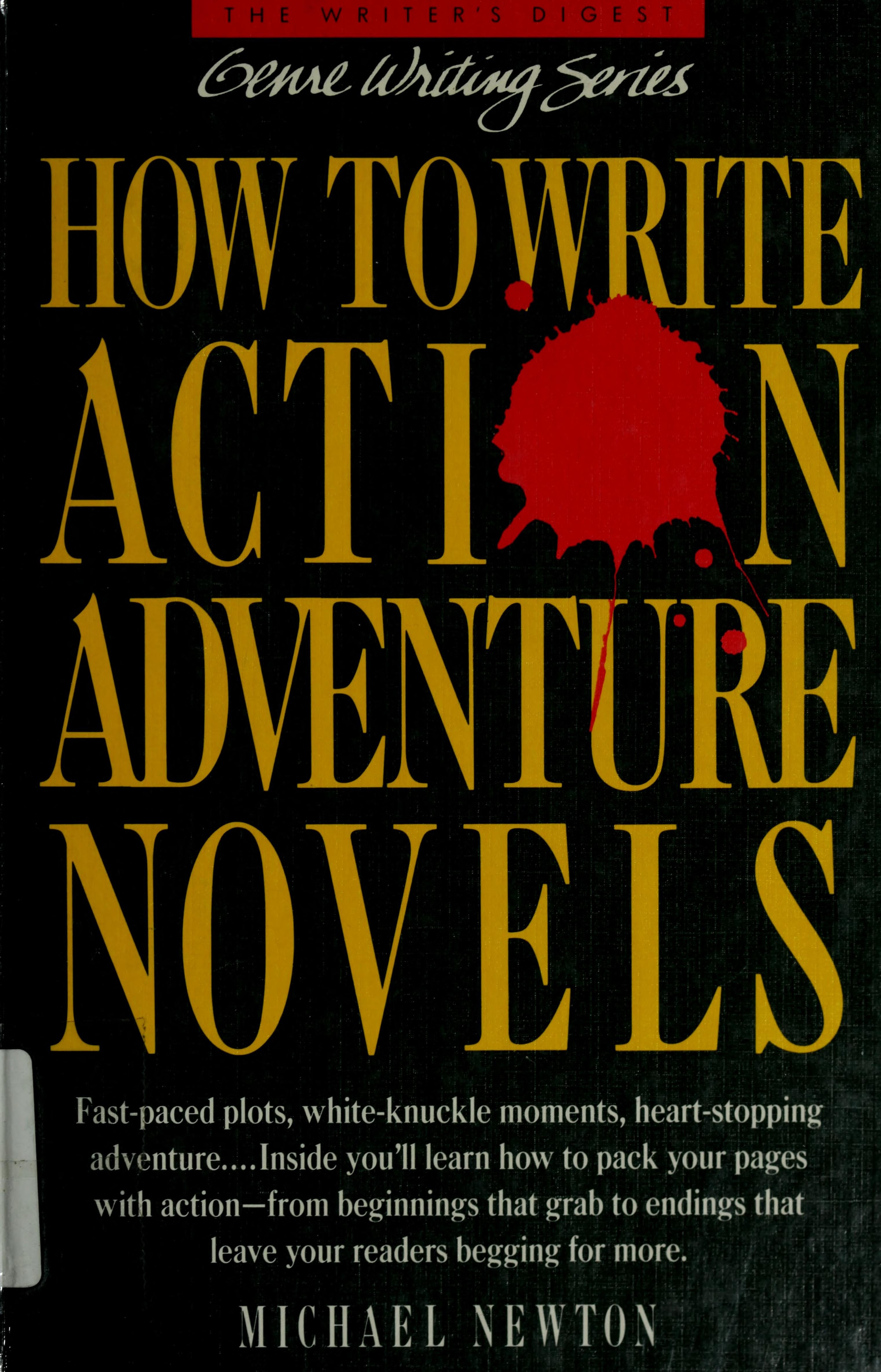 How to Write Action Adventure Novels