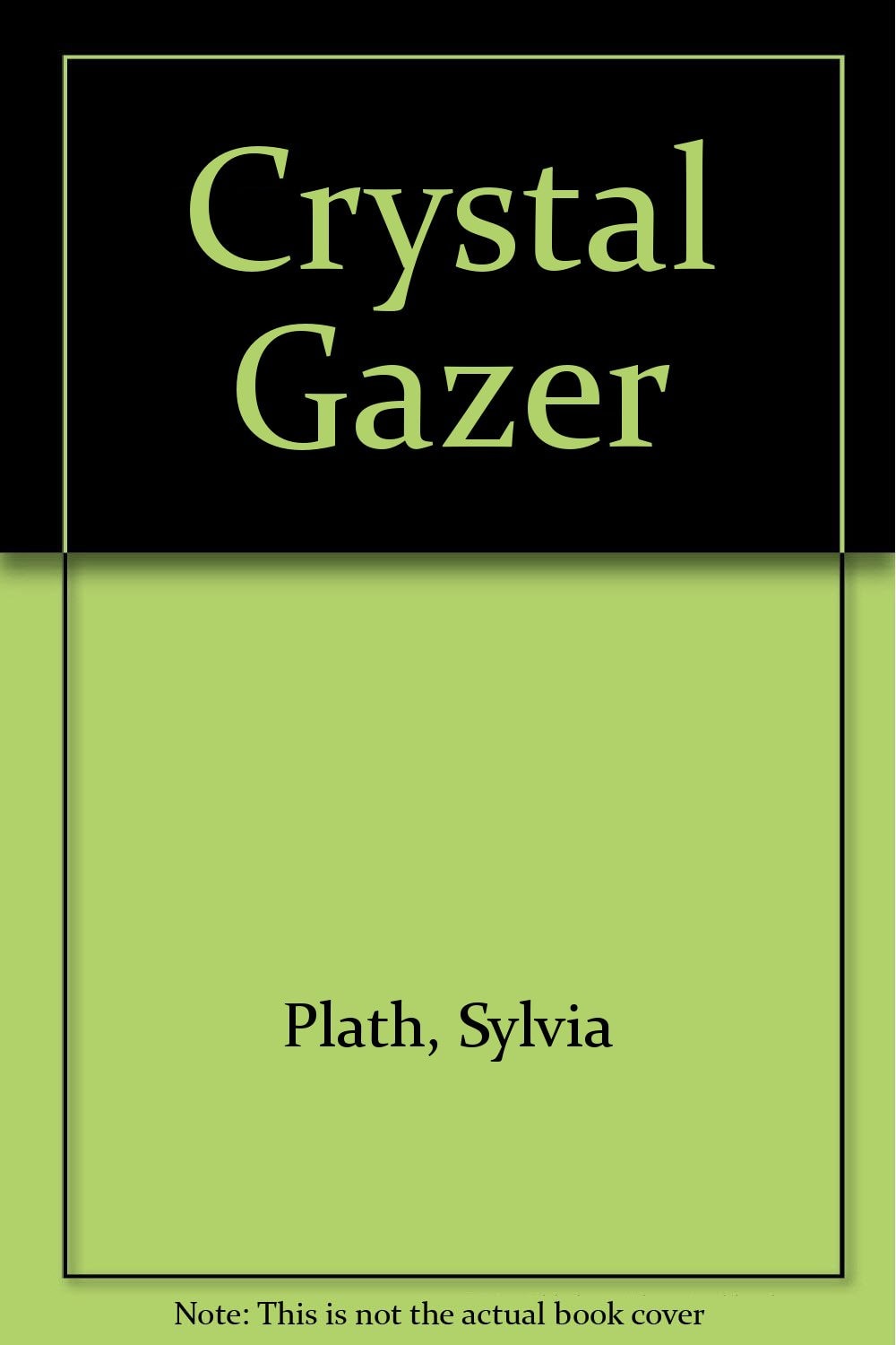 Crystal Gazer and Other Poems