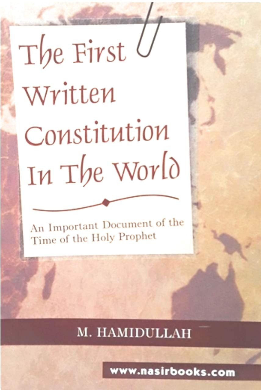 First Written Constitution City State of Madinah at the Time of Prophet Muhammad
