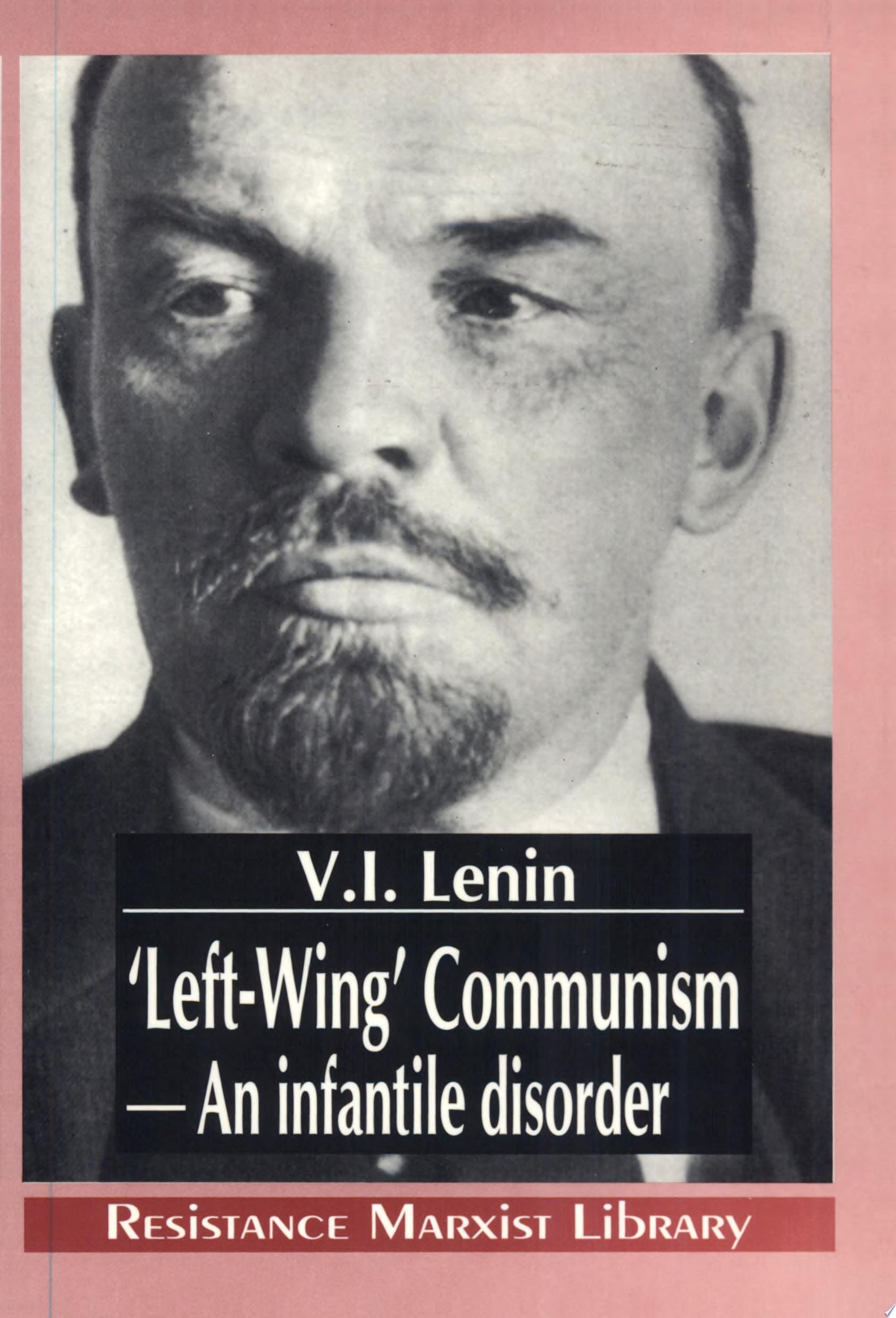 'Left Wing' Communism An Infantile Disorder