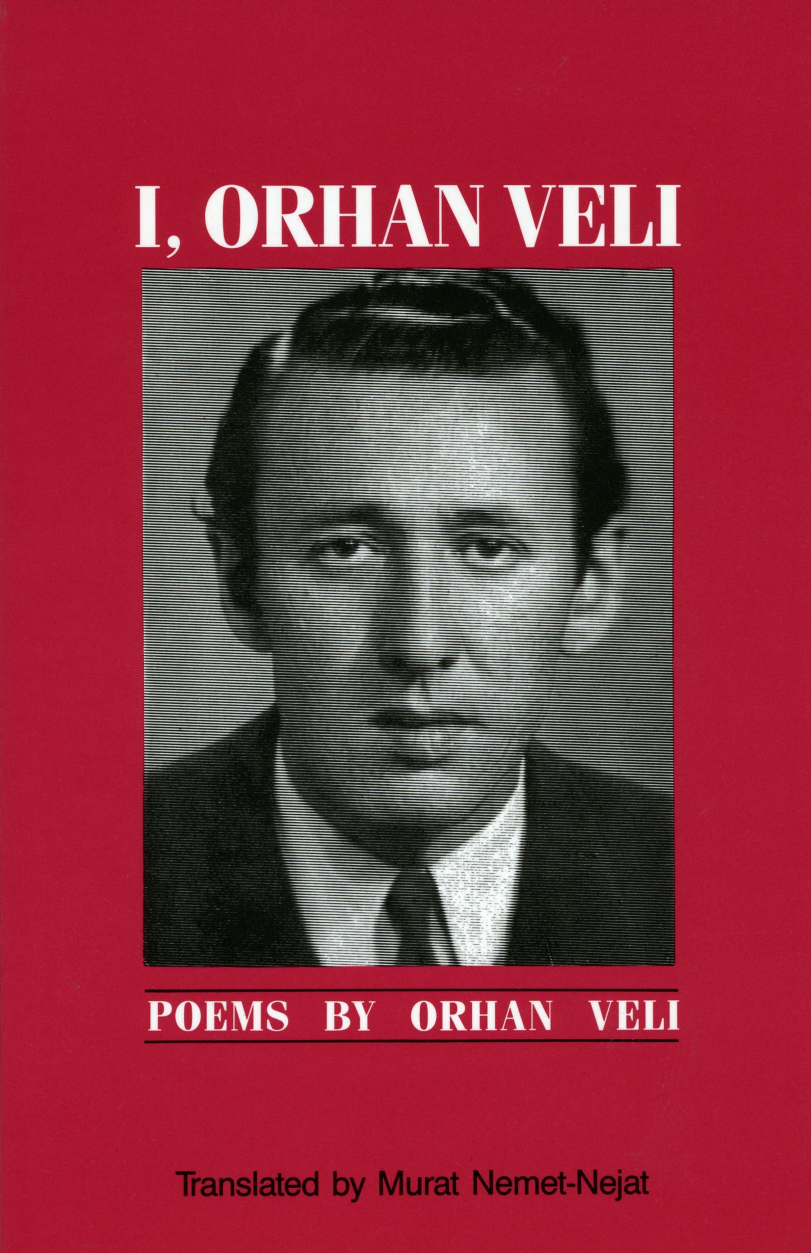 I, Orhan Veli Poems