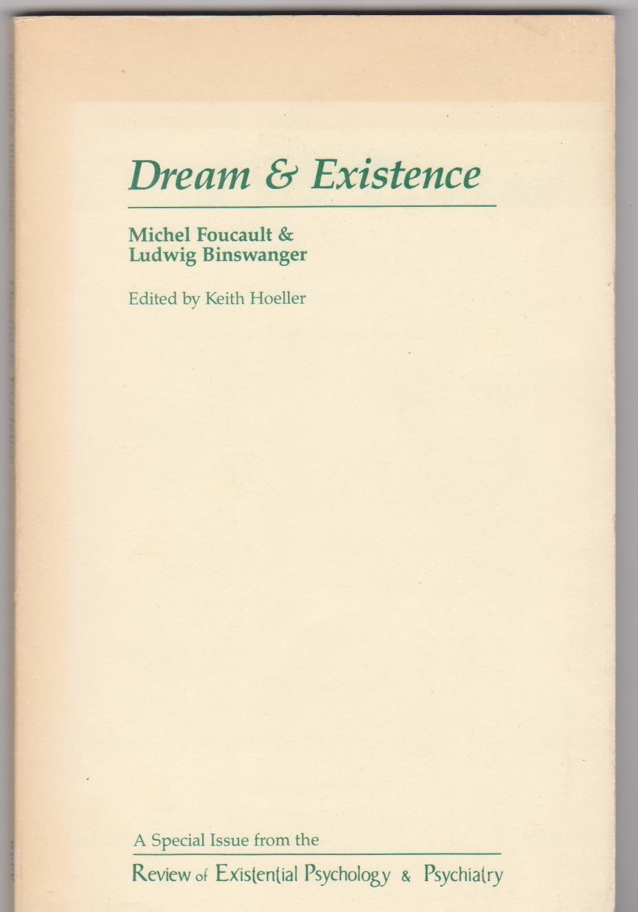Dream and Existence (Studies in Existential Psychology Psychiatry)
