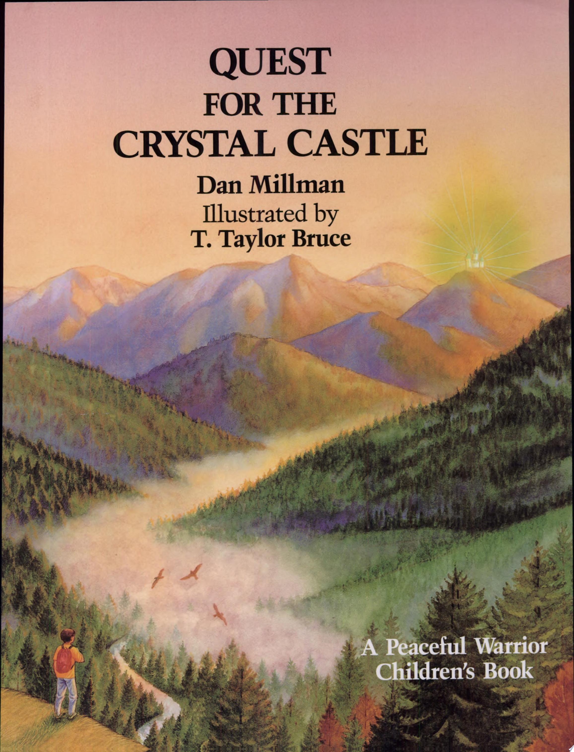 Quest for the Crystal Castle A Peaceful Warrior Children's Book