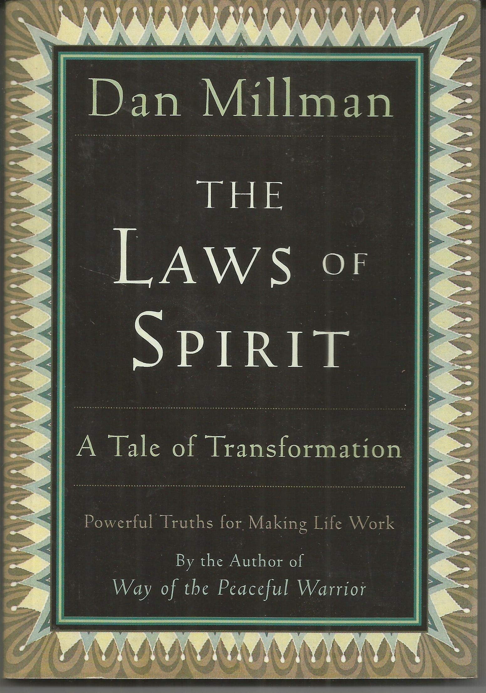 The Laws of Spirit A Tale of Transformation