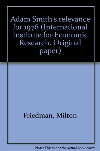 Adam Smith's Relevance for 1976