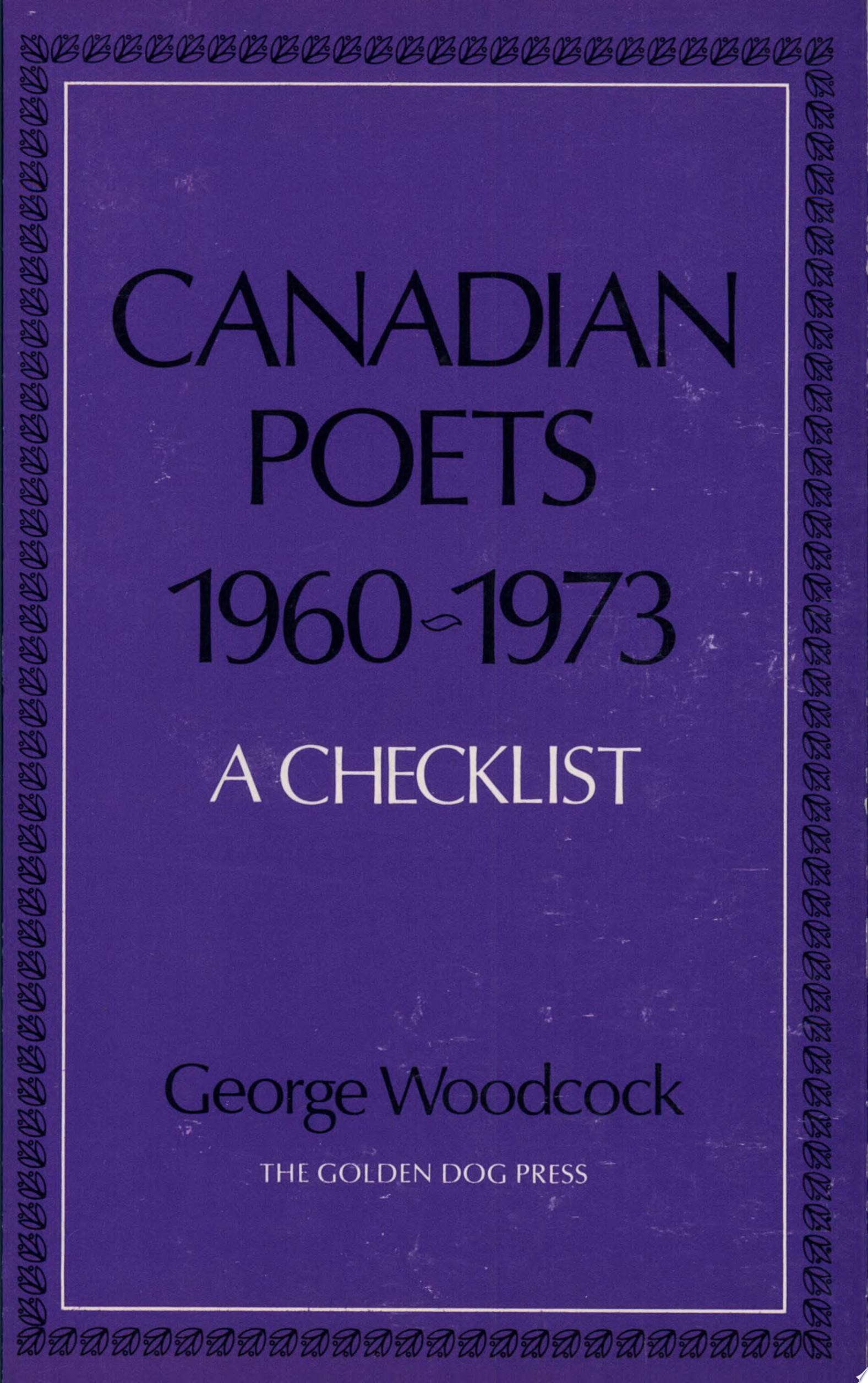 Canadian Poets, 1960-1973 A List