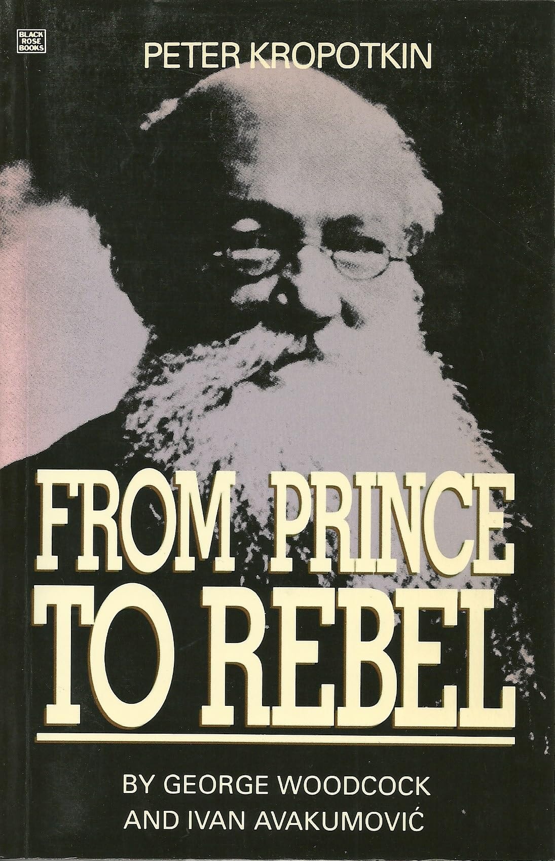 Peter Kropotkin The Impossible Revolution?